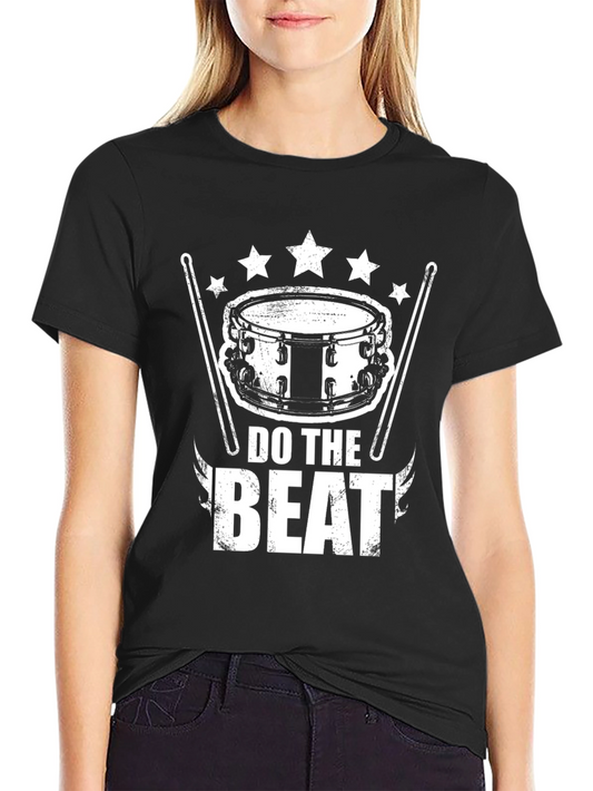 Do the Beat Drummer T-Shirt