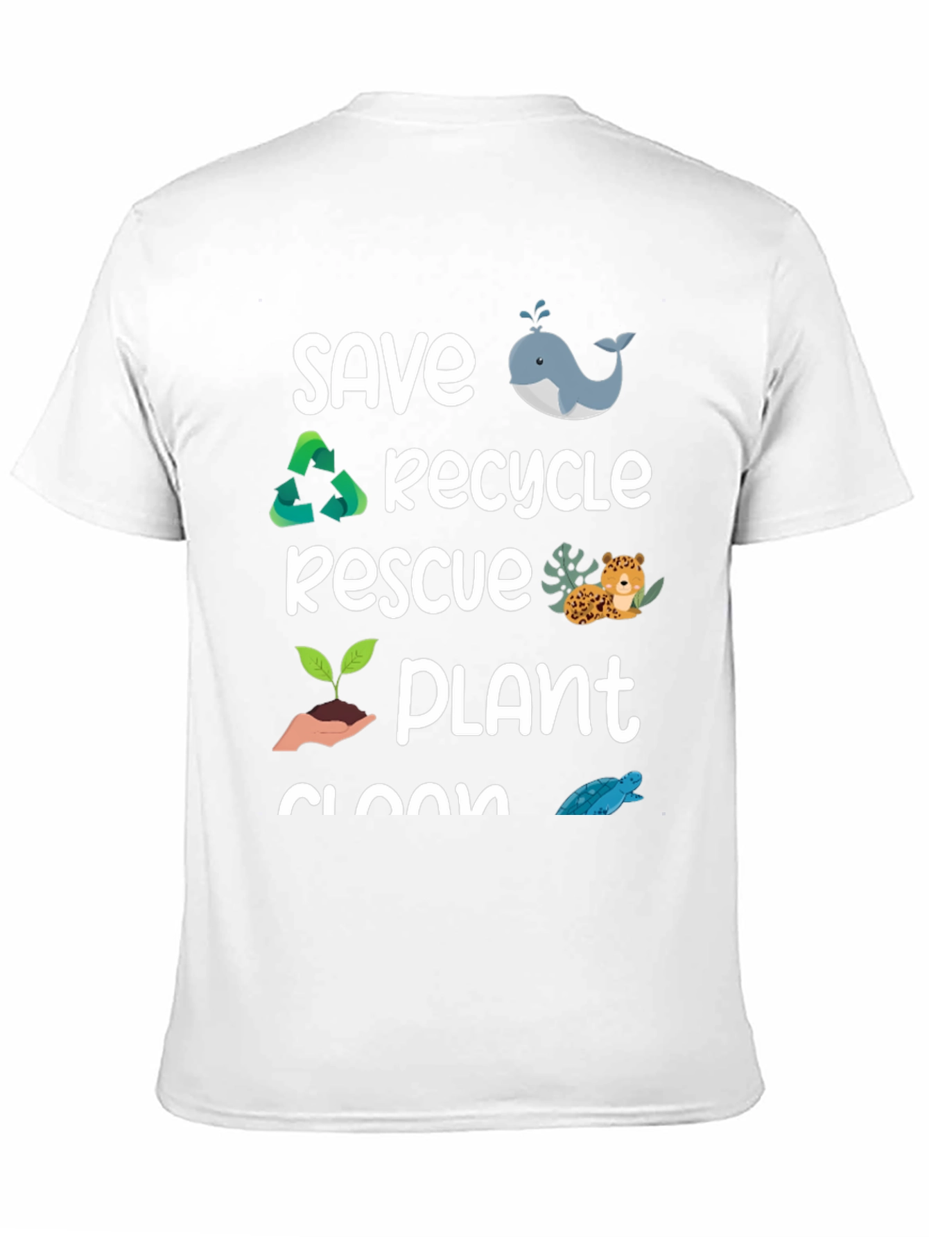 Eco-Friendly Graphic T-Shirt: Save Recycle Rescue Plant