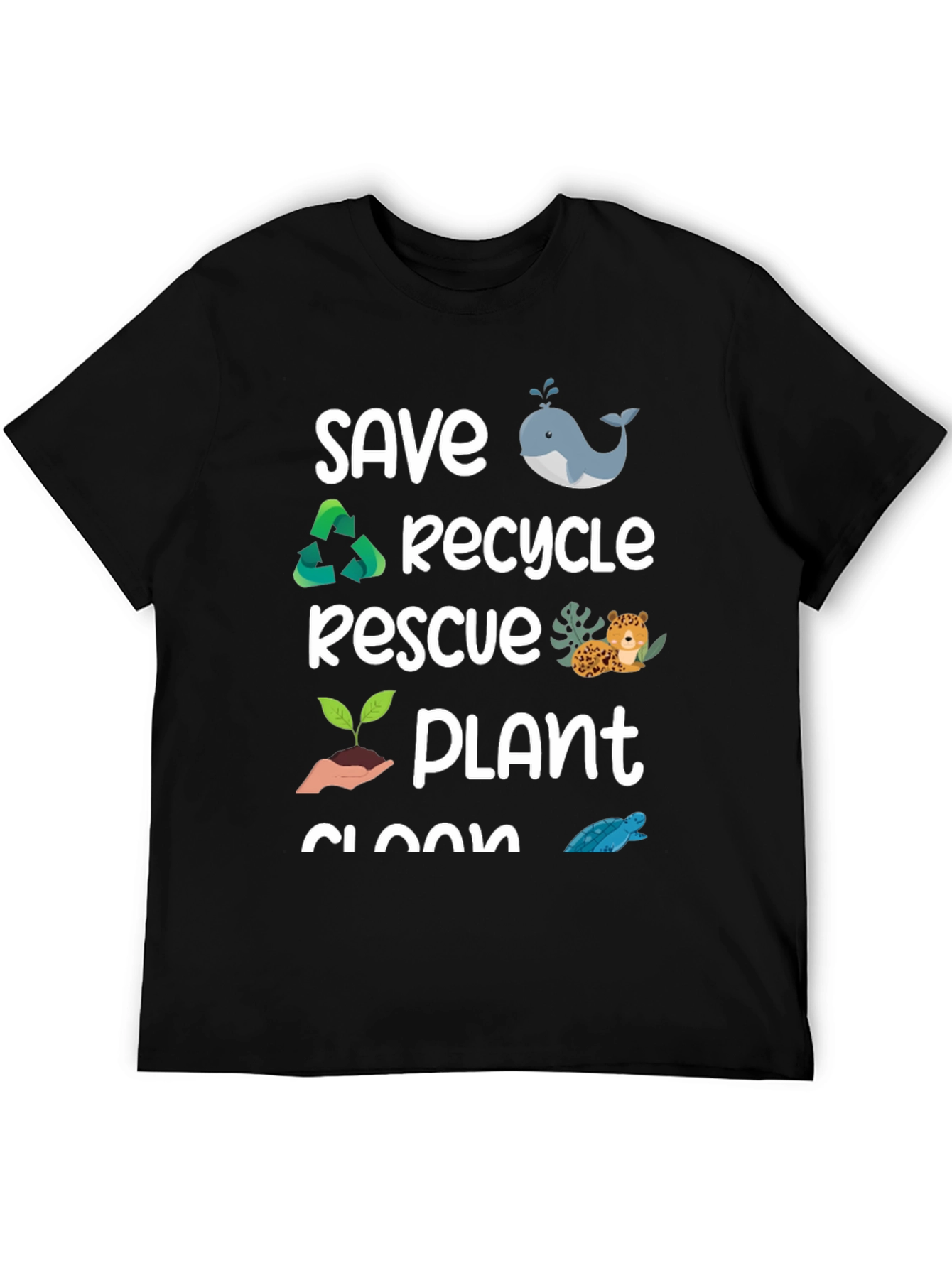 Eco-Friendly Graphic T-Shirt: Save Recycle Rescue Plant