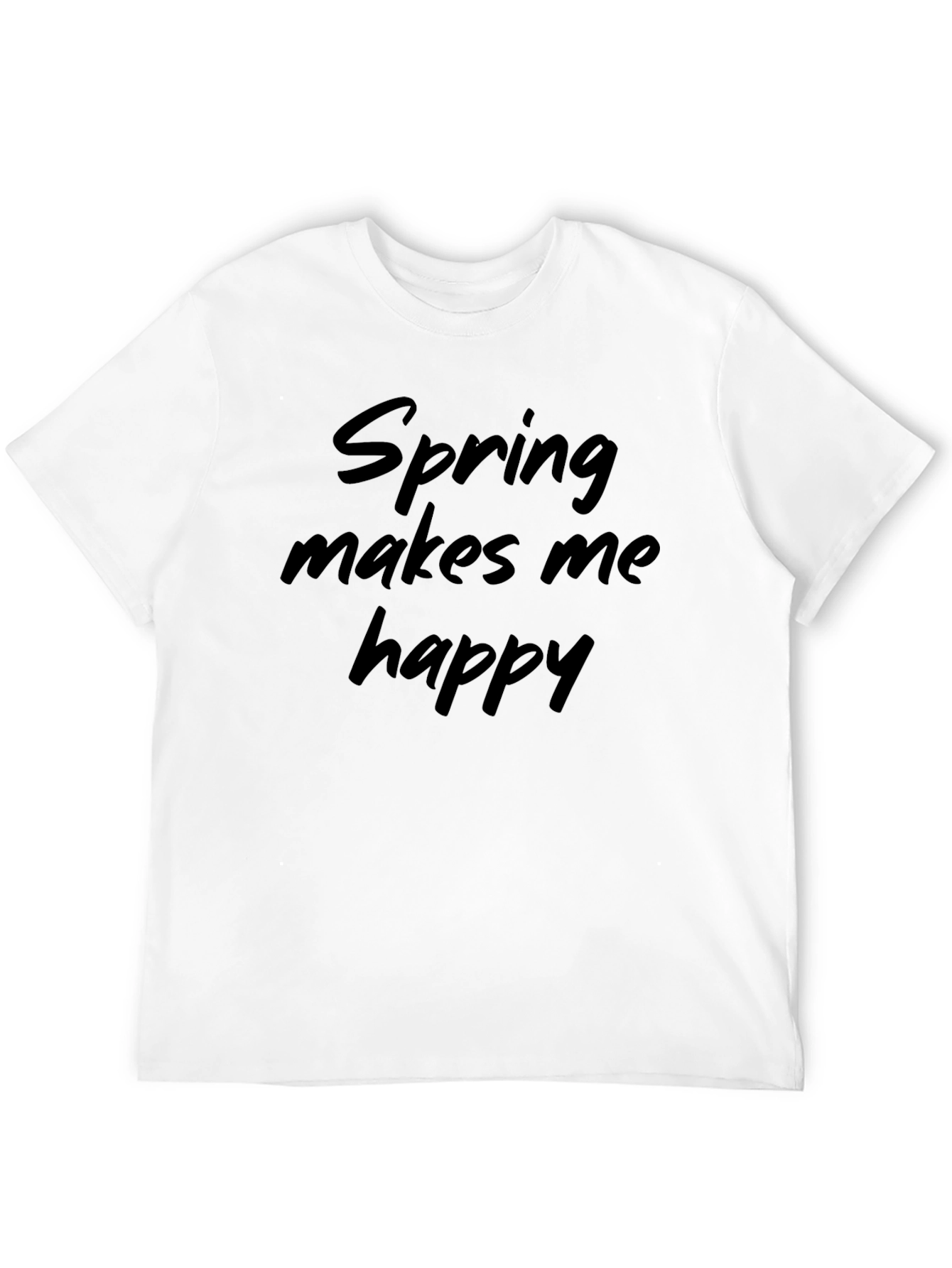 Spring Makes Me Happy T-Shirt