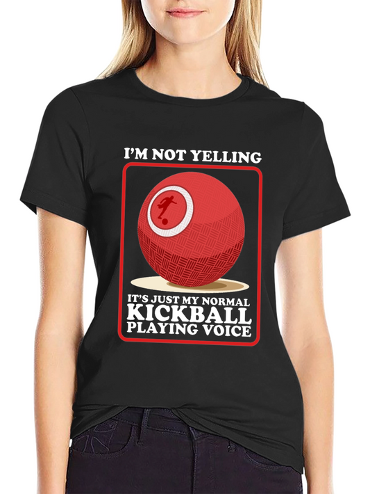 Kickball Playing Voice T-Shirt - Funny Sports Tee
