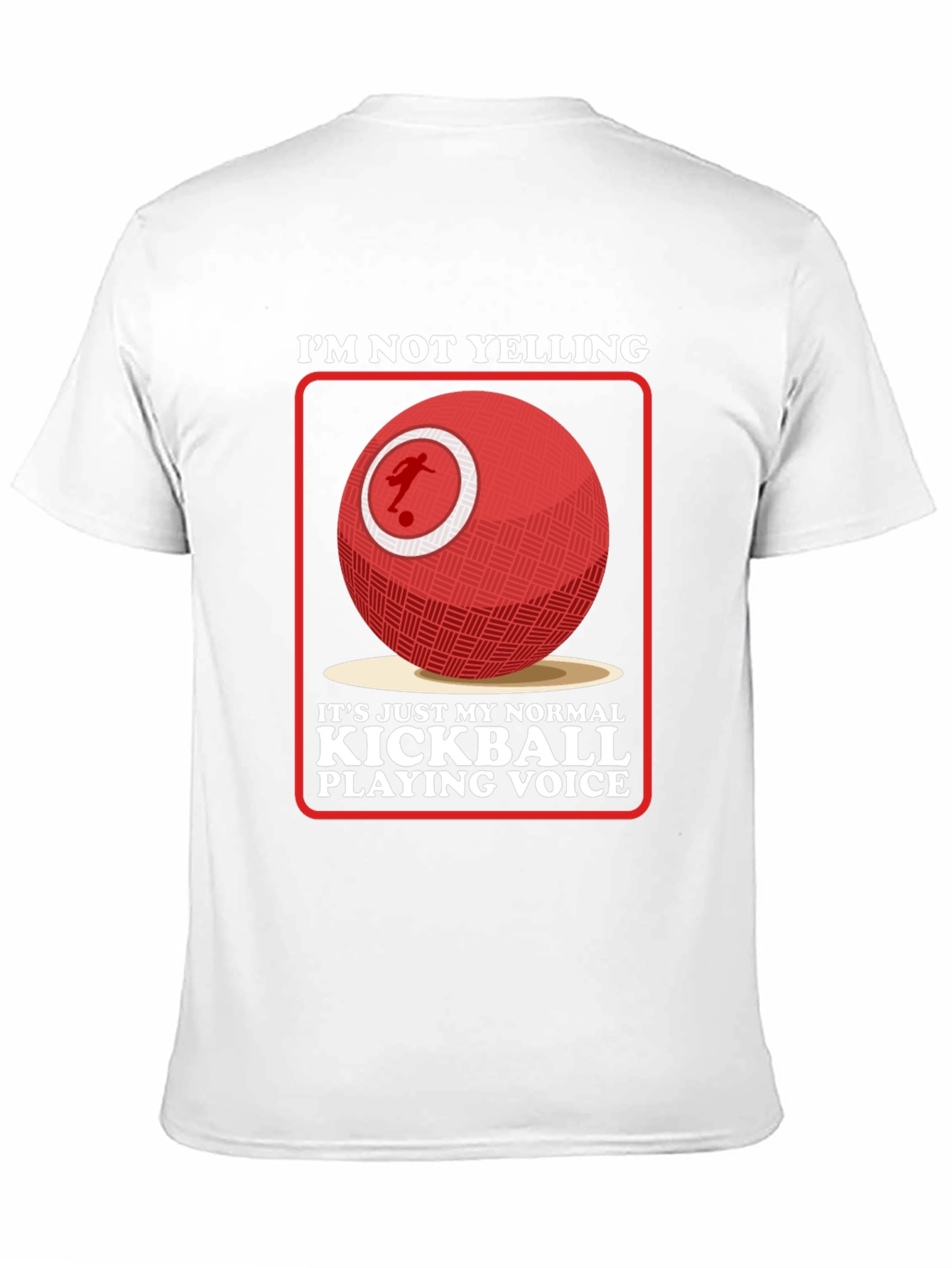 Kickball Playing Voice T-Shirt - Funny Sports Tee