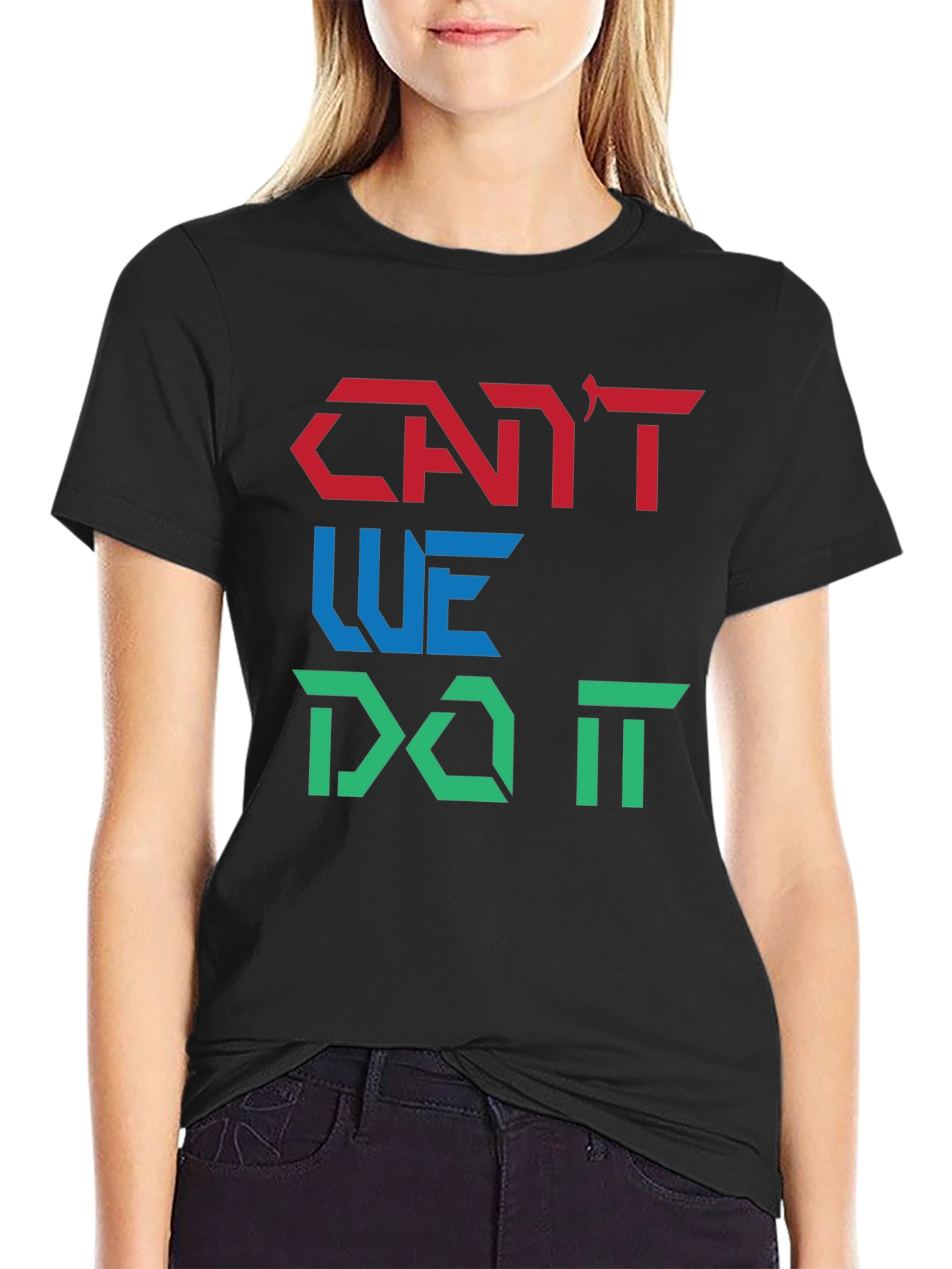 Cant We Do It Graphic Tee - Black