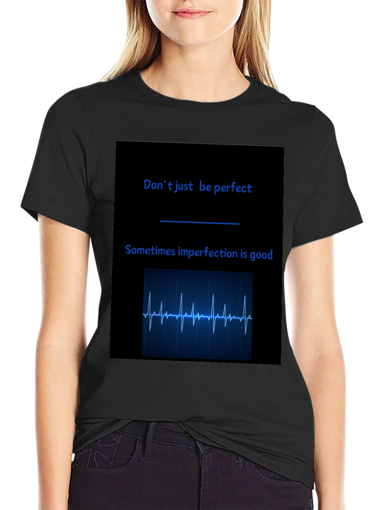 Dont Be Perfect T-Shirt