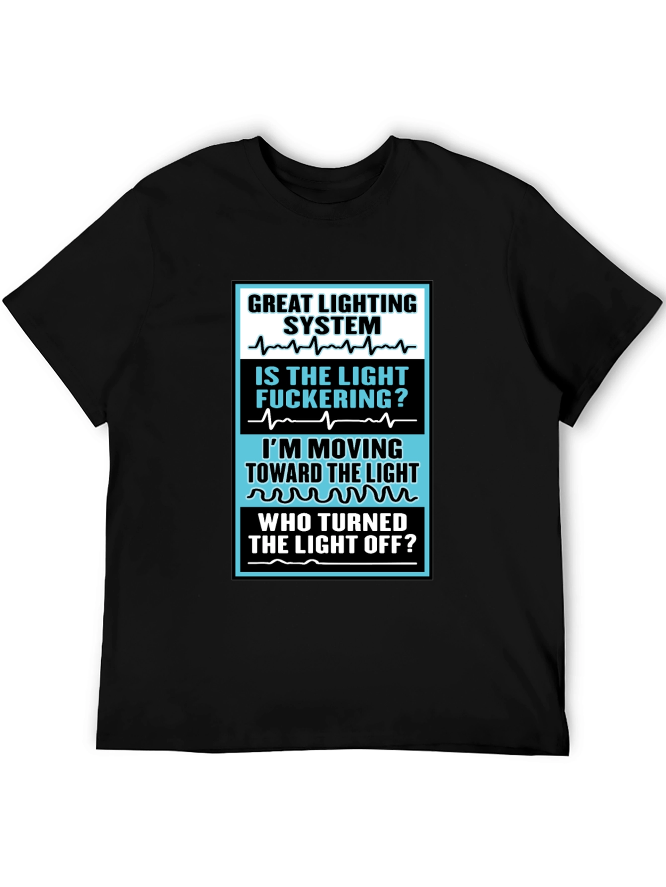 Humorous Lighting System T-Shirt