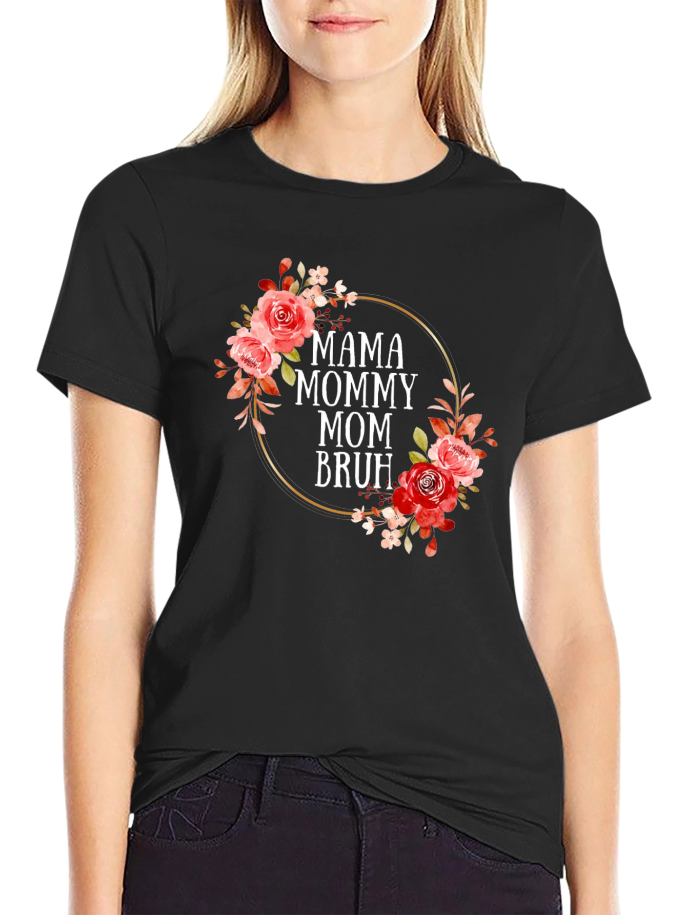 Mama Mommy Mom Bruh Floral T-Shirt