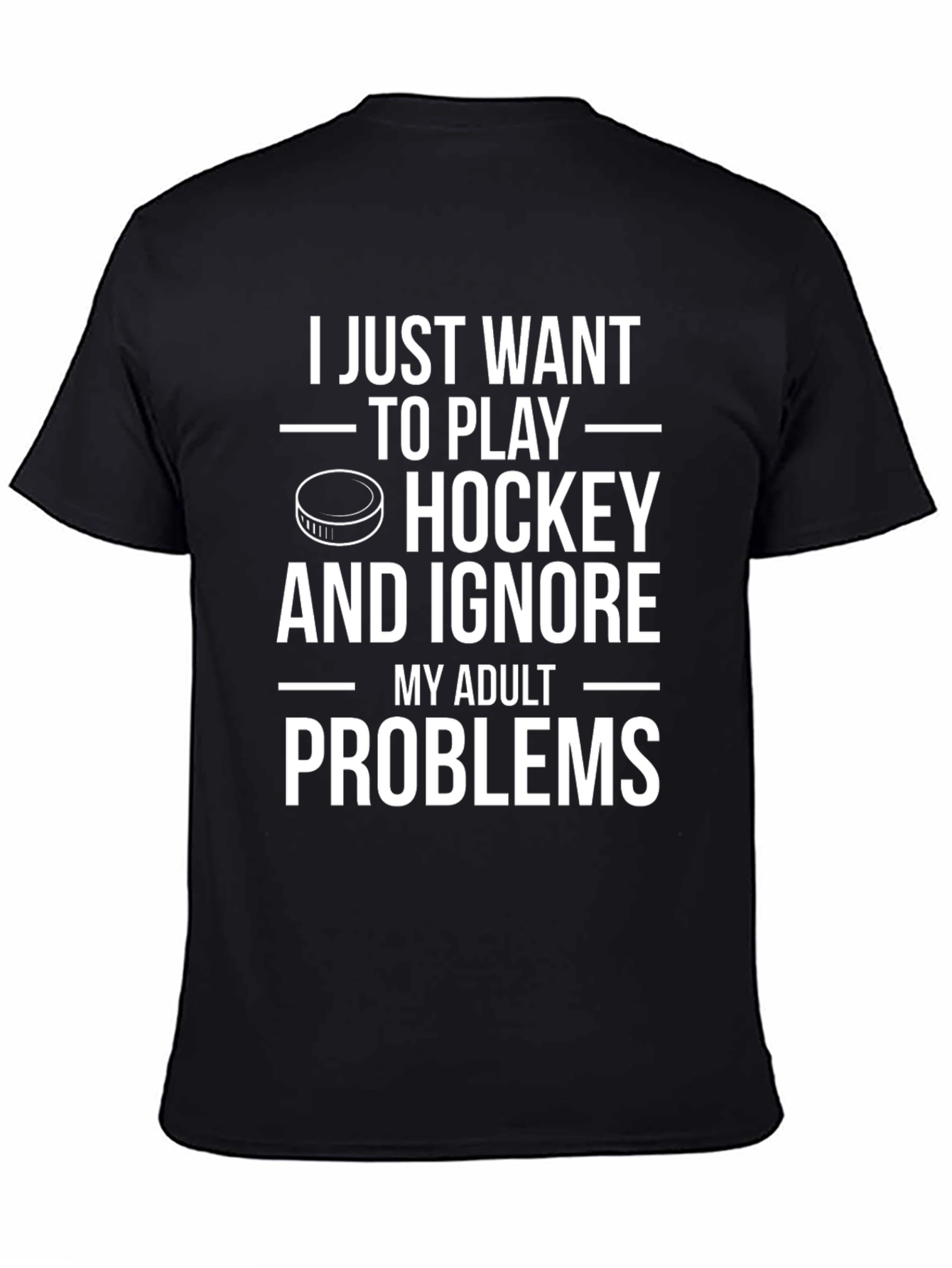 Hockey Lover T-Shirt - Ignore Adult Problems!