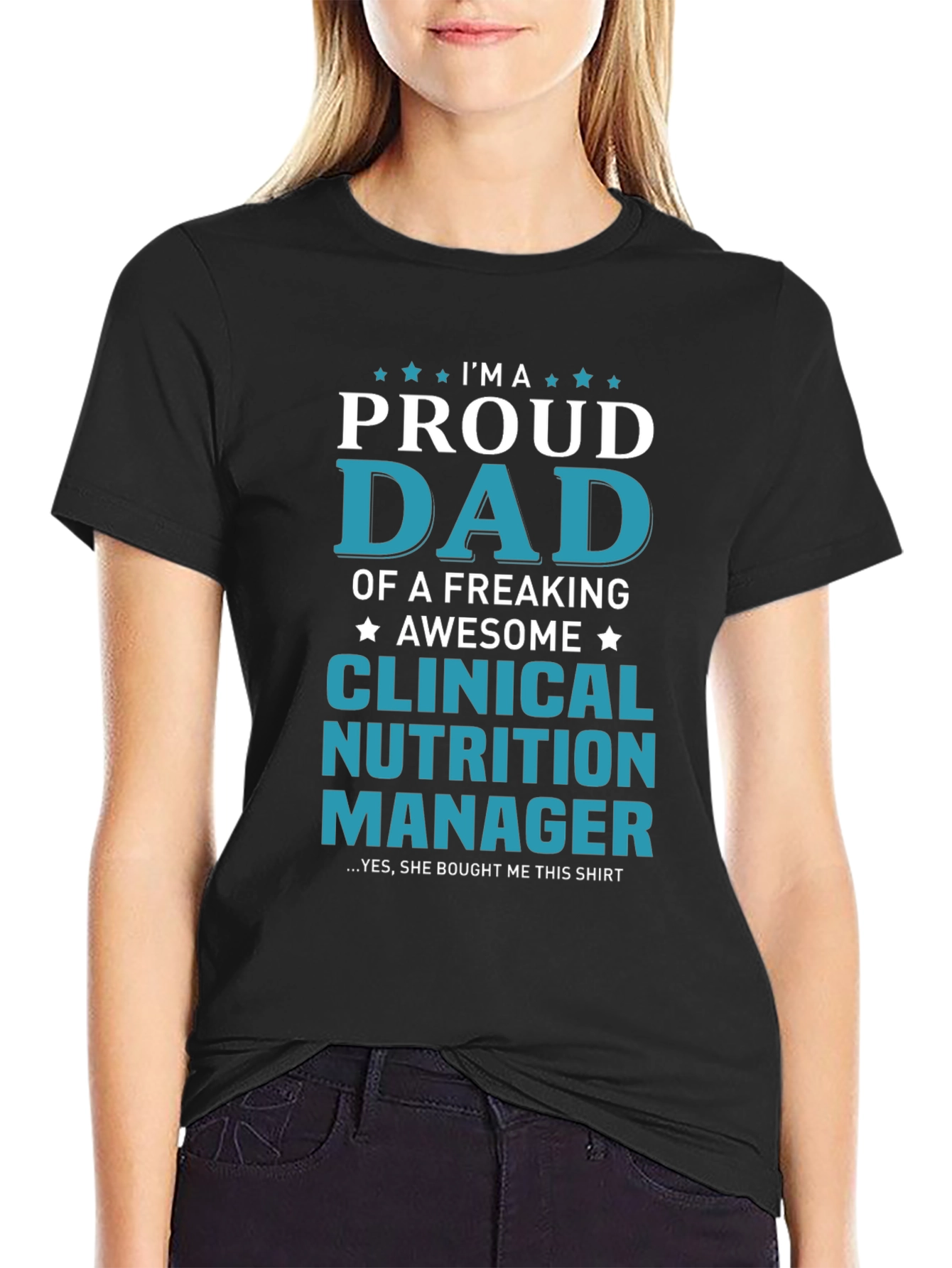 Proud Dad Clinical Nutrition Manager T-Shirt