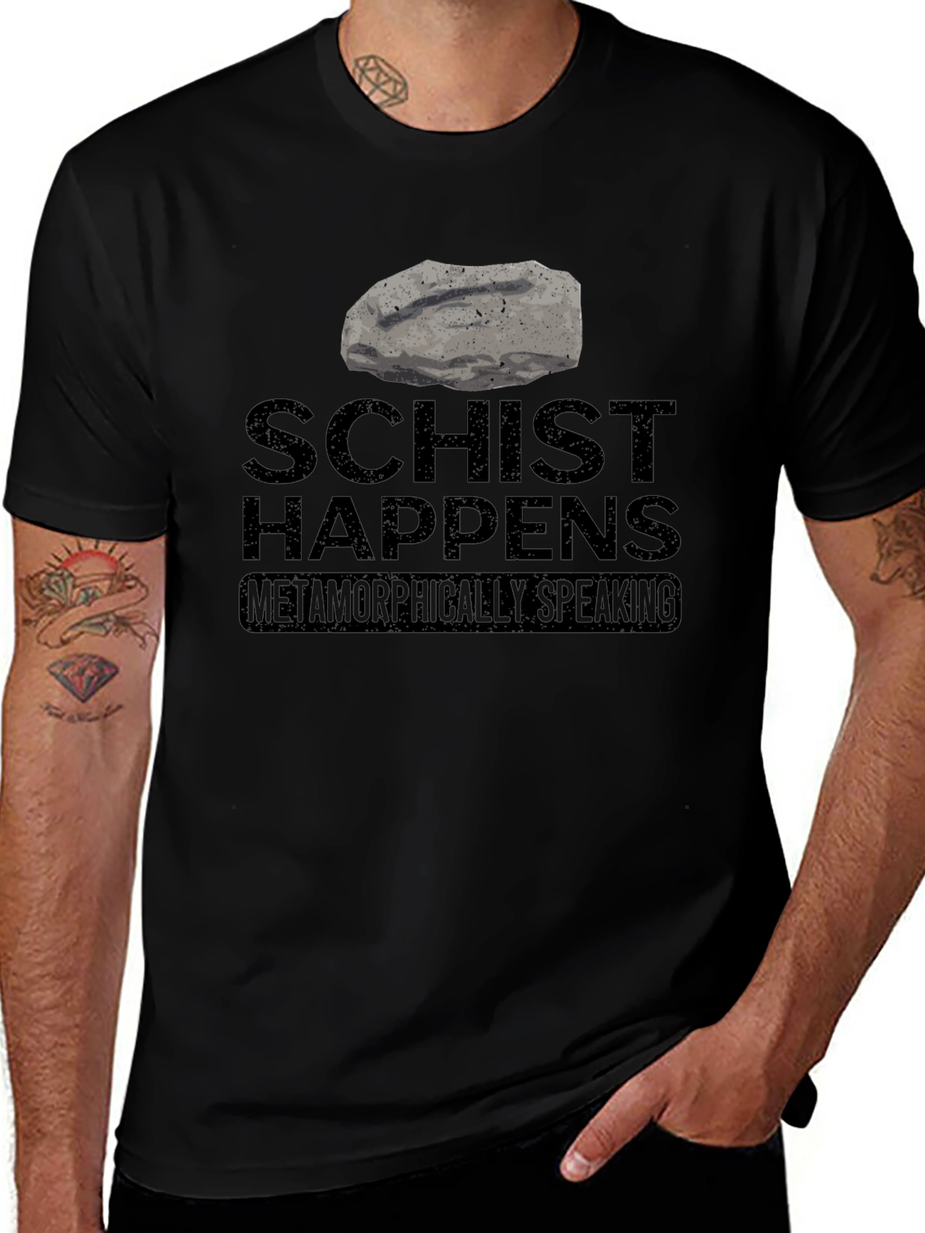 Schist Happens T-Shirt - Metamorphic Humor Tee