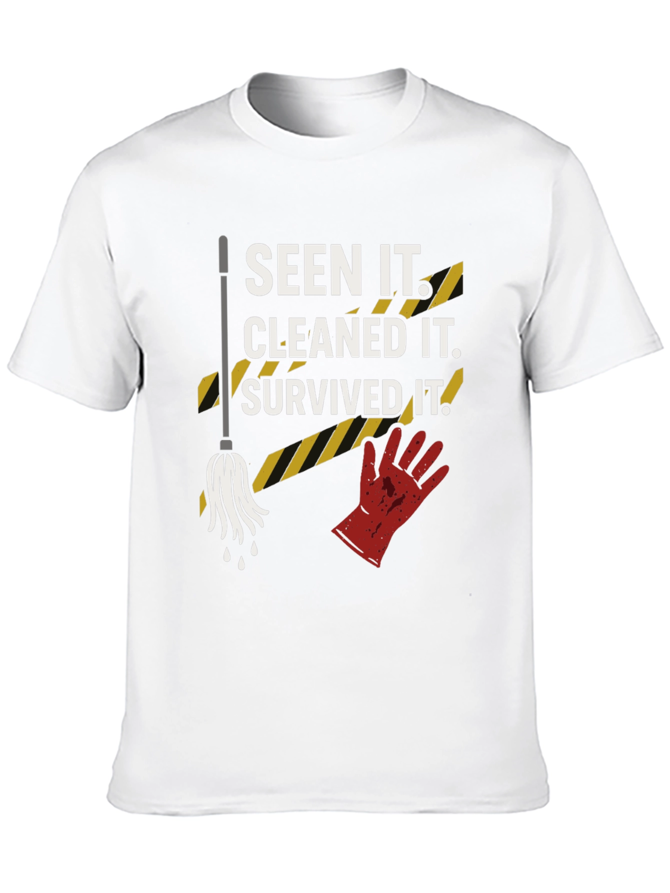 Seen It Cleaned It Survived It Graphic Tee