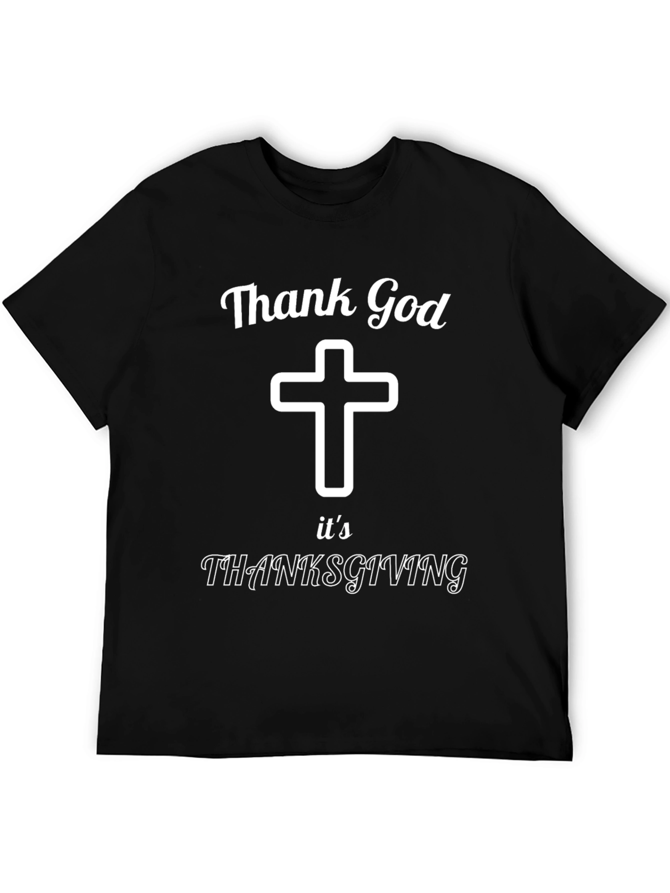 Thank God Its Thanksgiving Christian T-Shirt