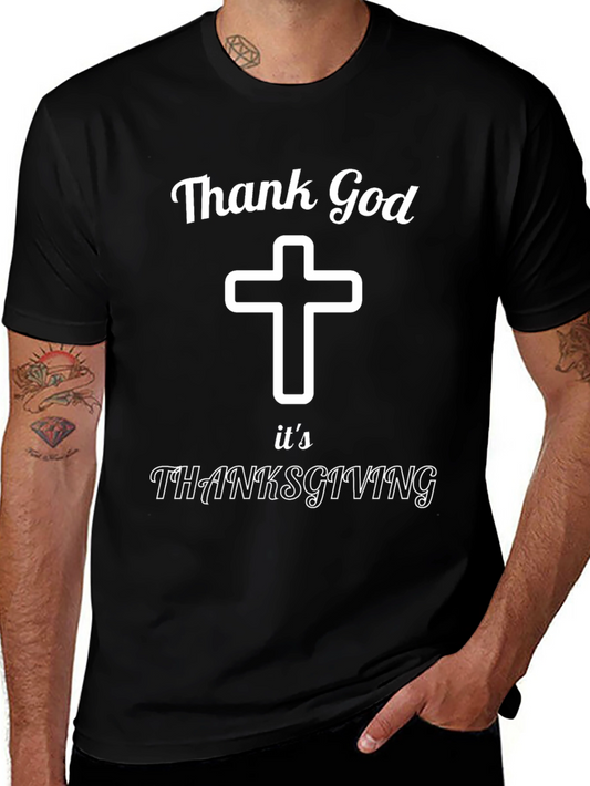 Thank God Its Thanksgiving Christian T-Shirt