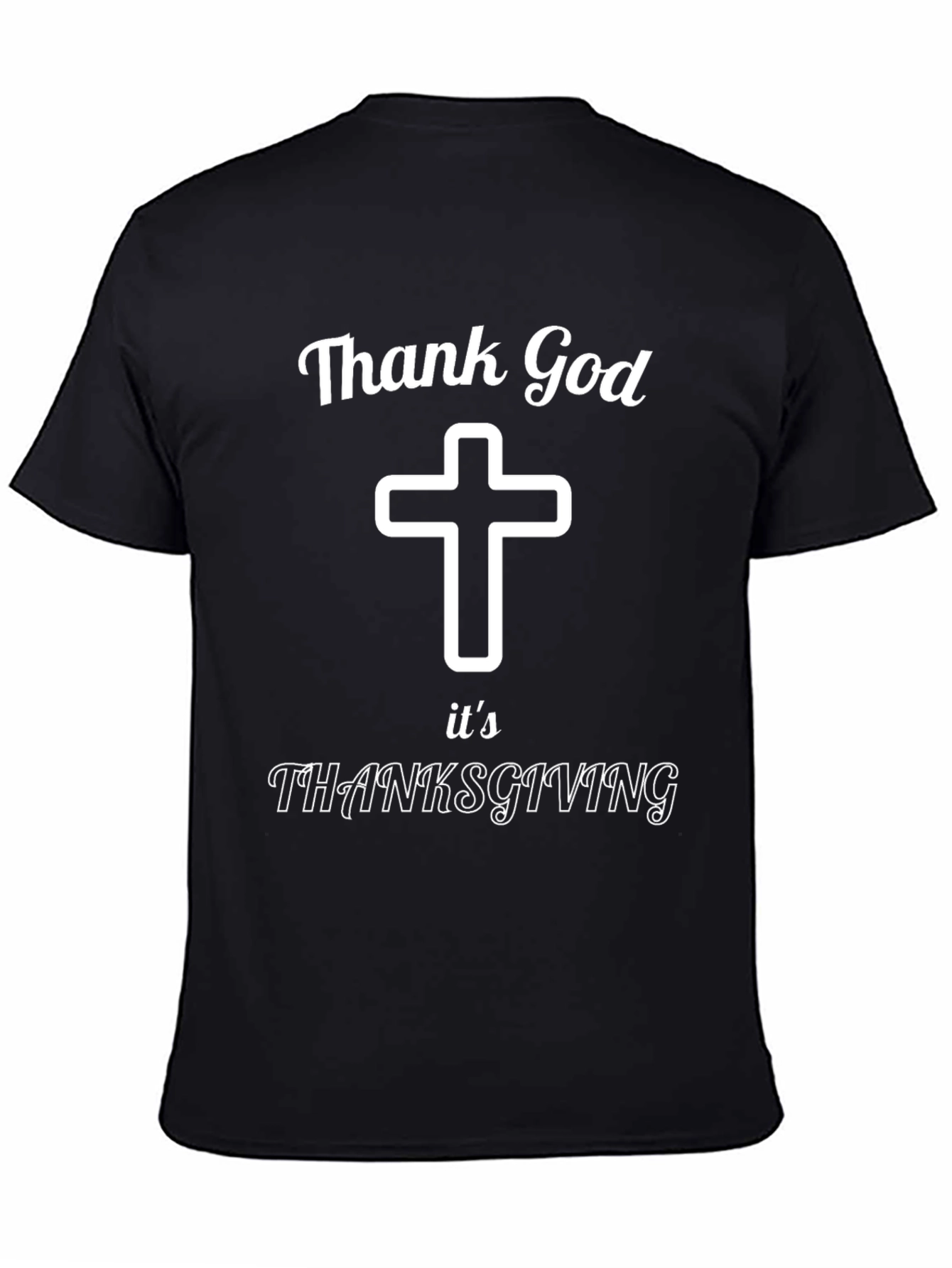 Thank God Its Thanksgiving Christian T-Shirt