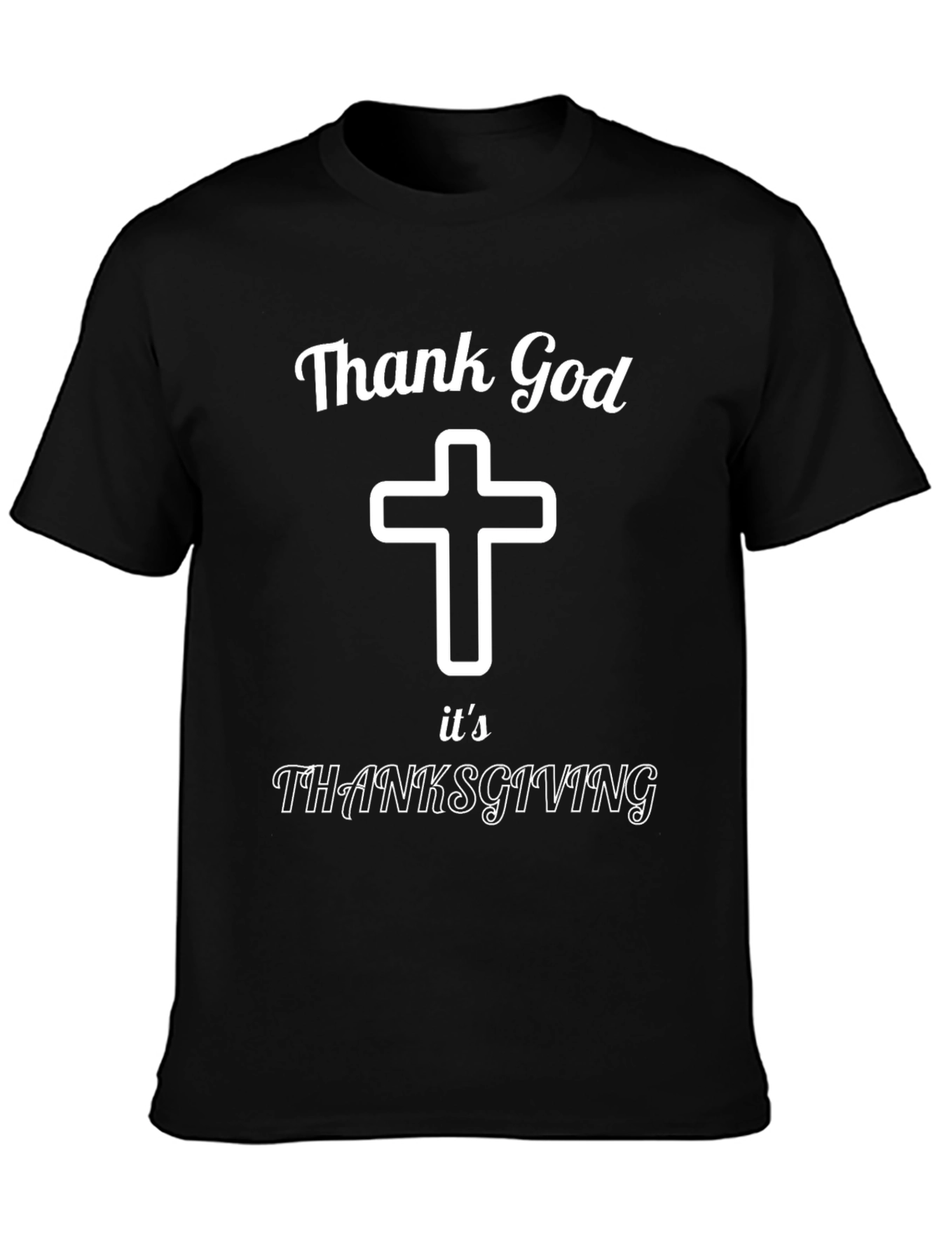 Thank God Its Thanksgiving Christian T-Shirt