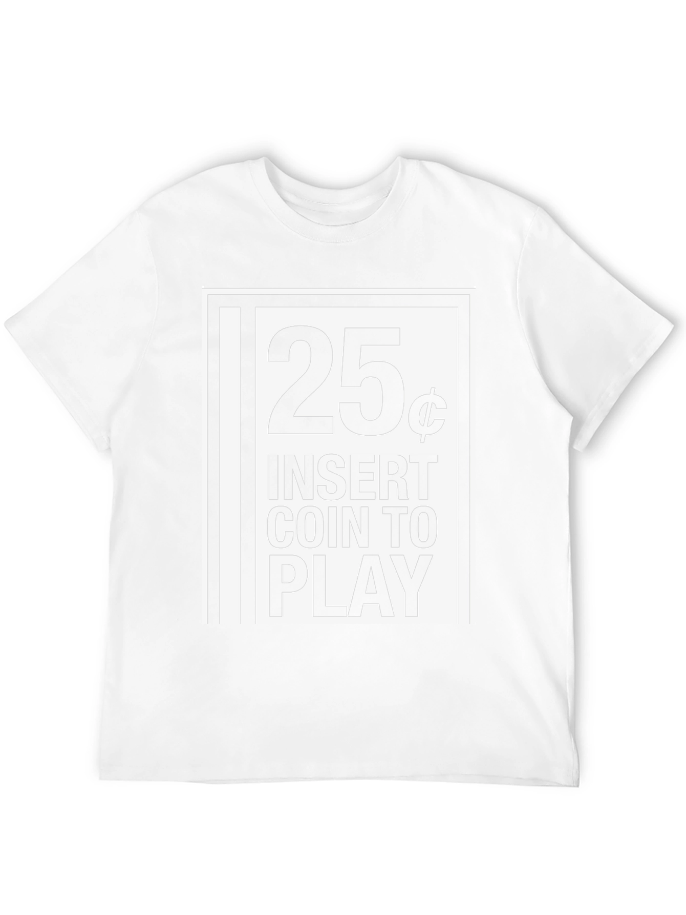 25 Cent Insert Coin to Play Black Graphic T-Shirt