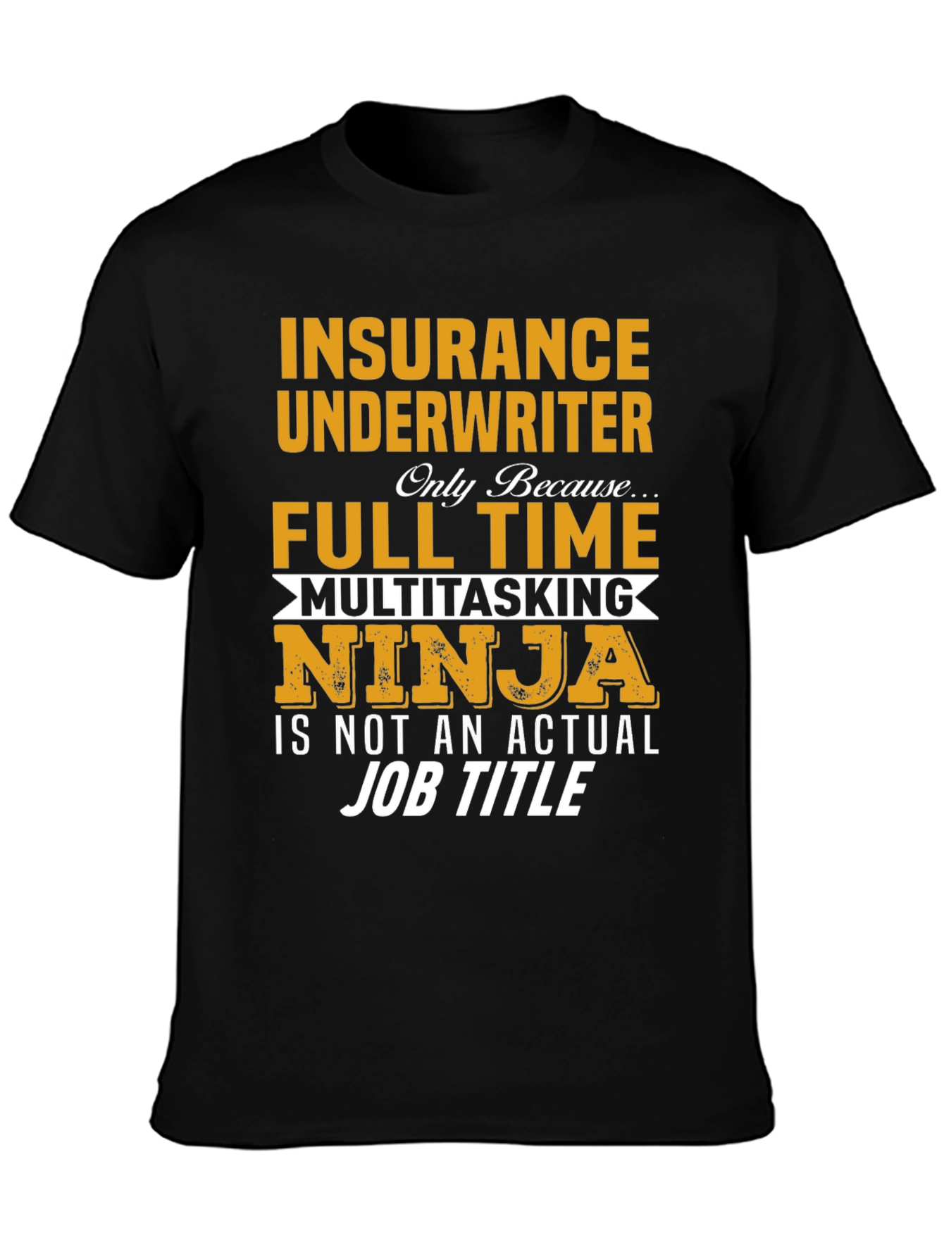 Insurance Underwriter Multitasking Ninja Graphic T-Shirt