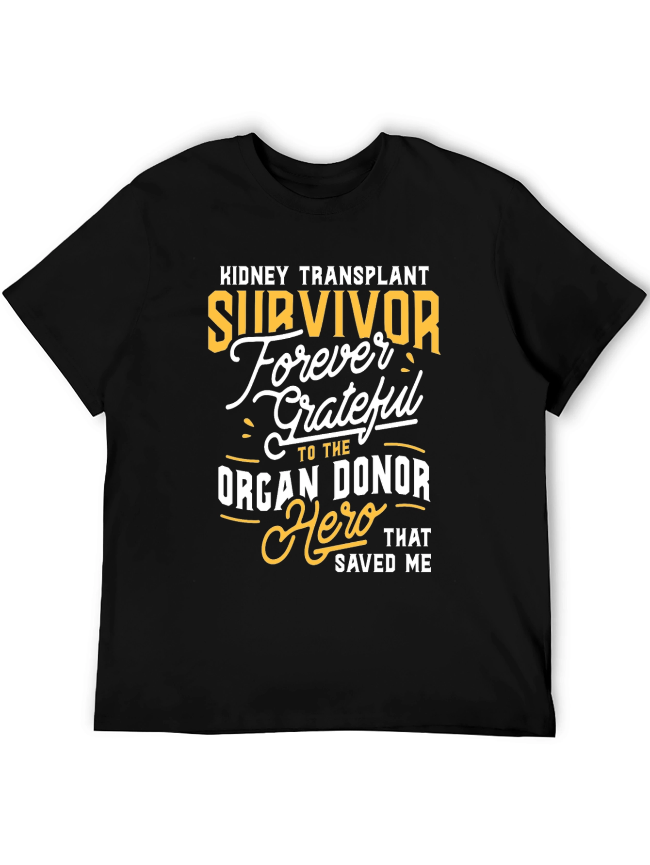 Kidney Transplant Survivor Graphic Tee