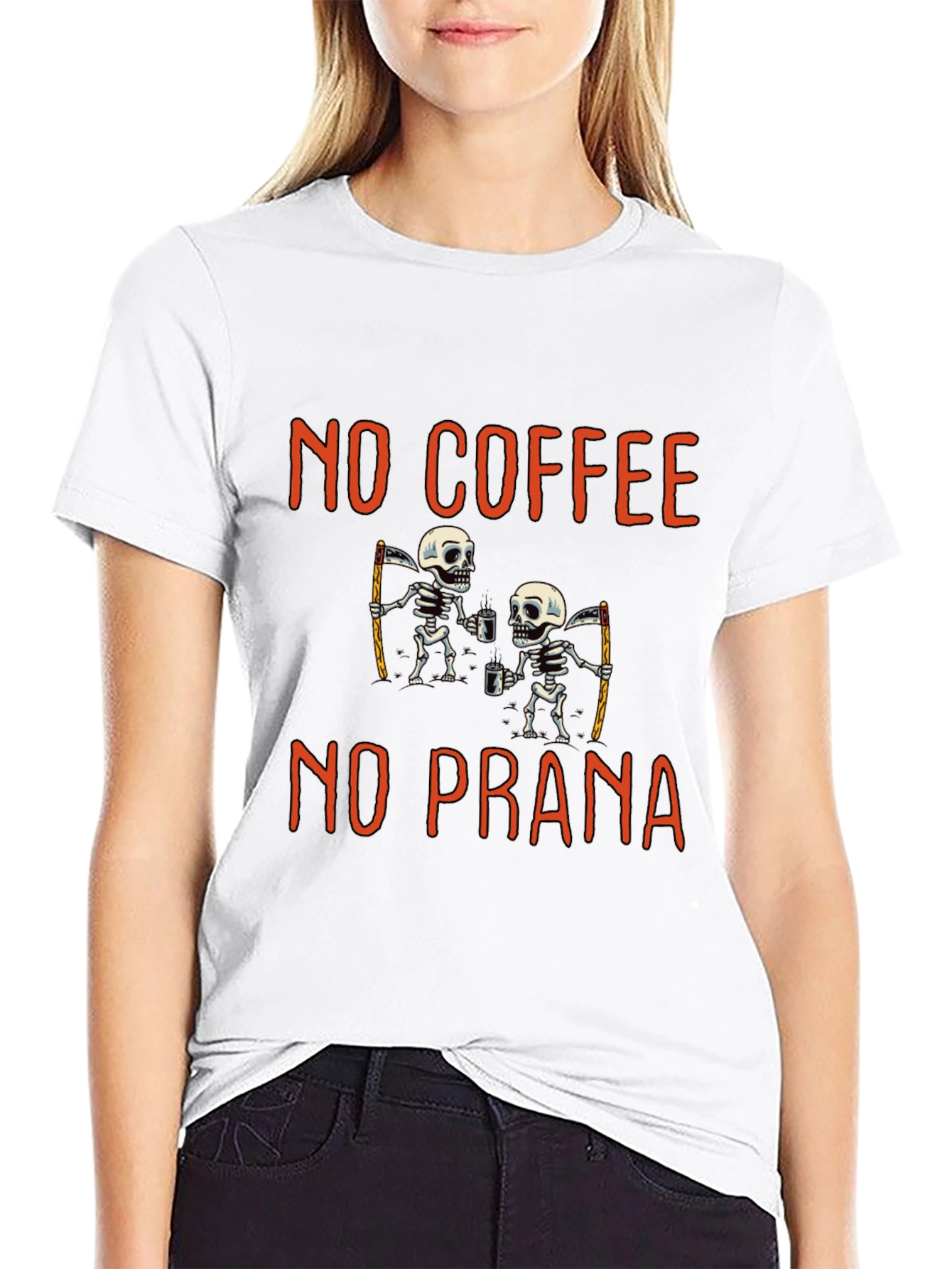 No Coffee No Prana T-Shirt: Funny Skeleton Grim Reapers
