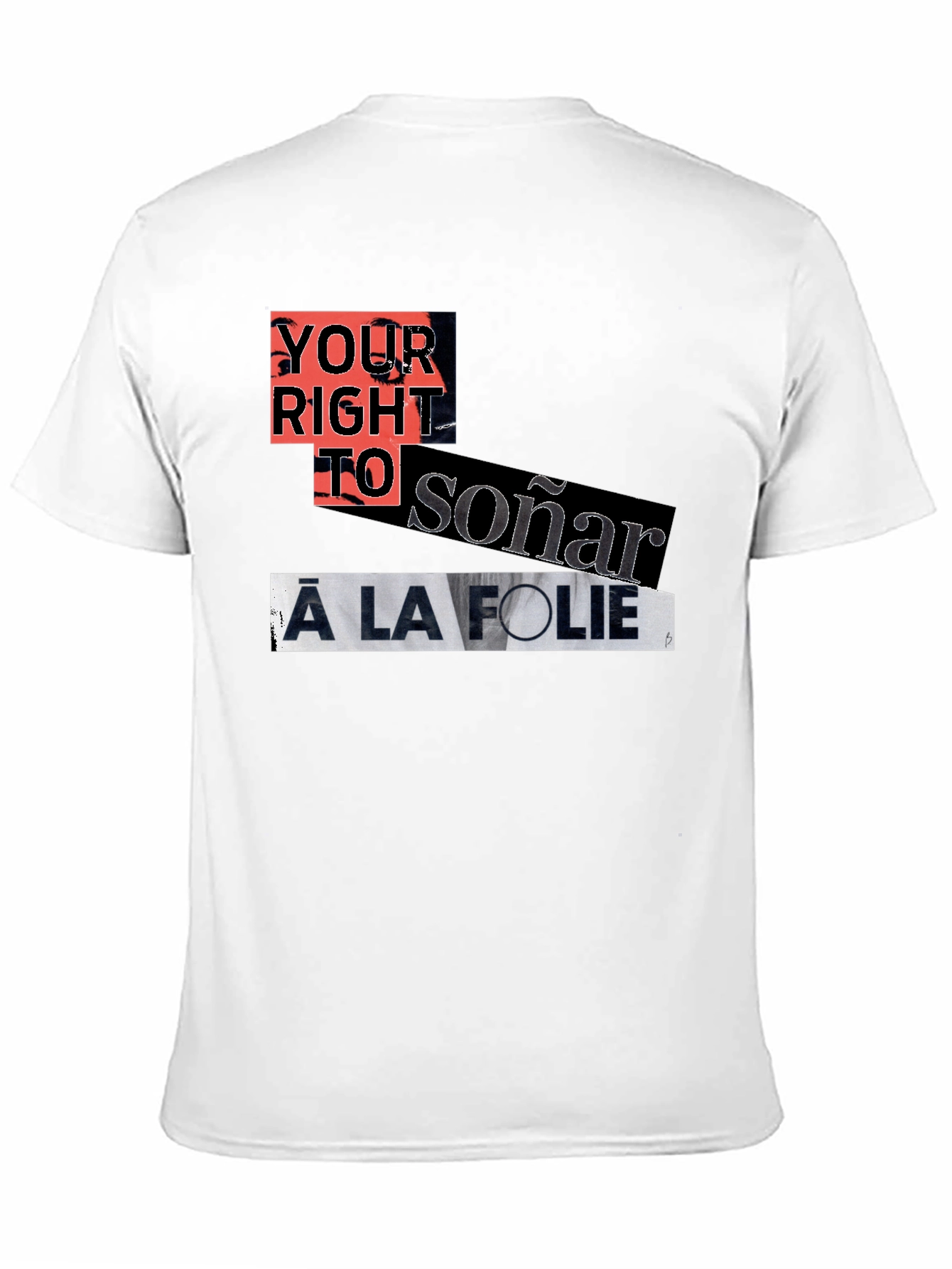 Your Right To Dream Graphic T-Shirt