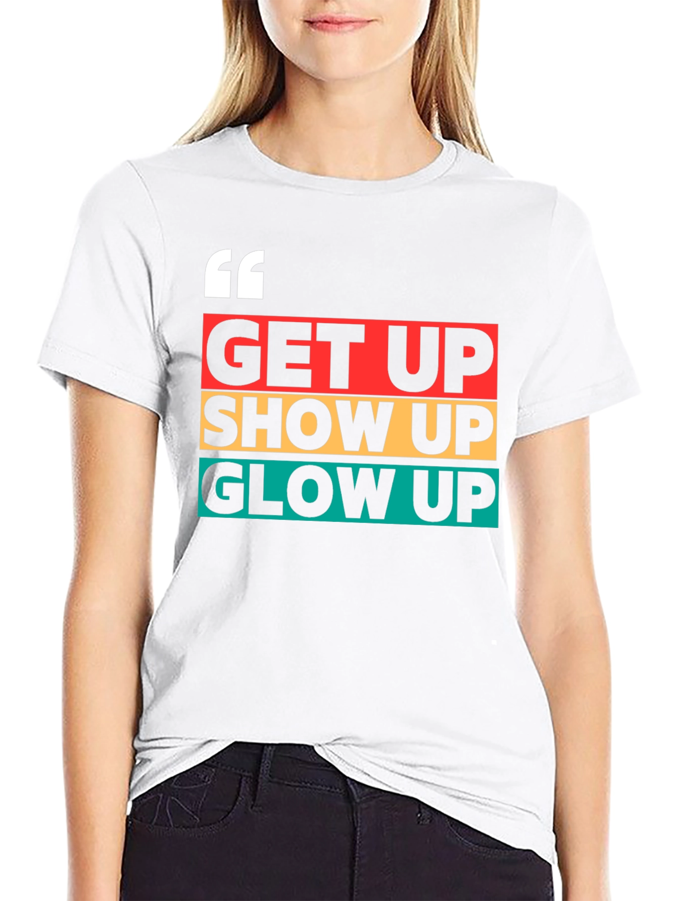 Get Up Show Up Glow Up Graphic Tee