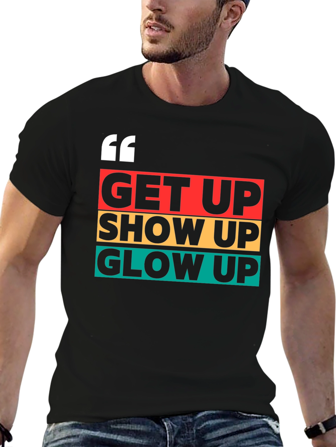 Get Up Show Up Glow Up Graphic Tee