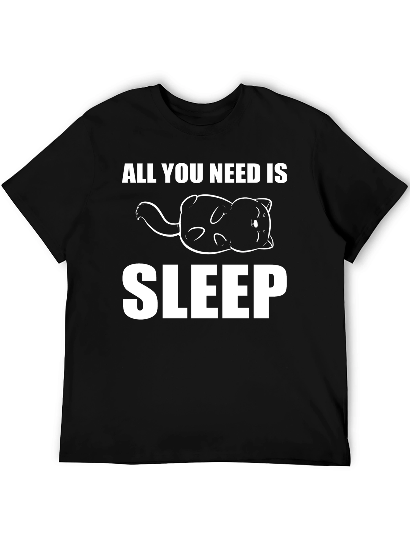 All You Need Is Sleep Cat T-Shirt