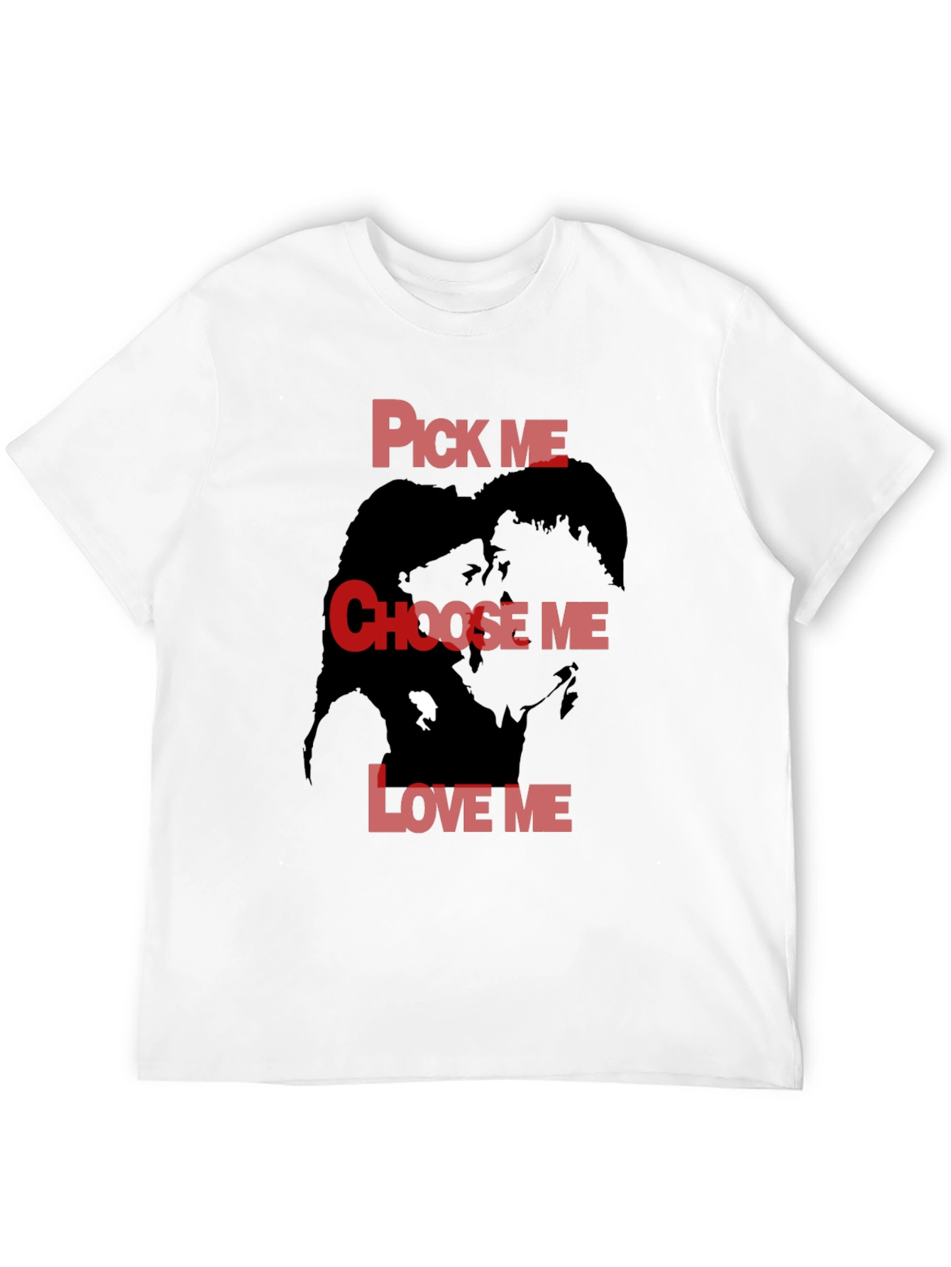Pick Me Choose Me Love Me Graphic Tee