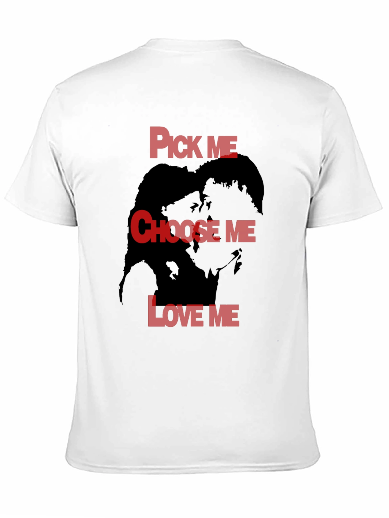 Pick Me Choose Me Love Me Graphic Tee