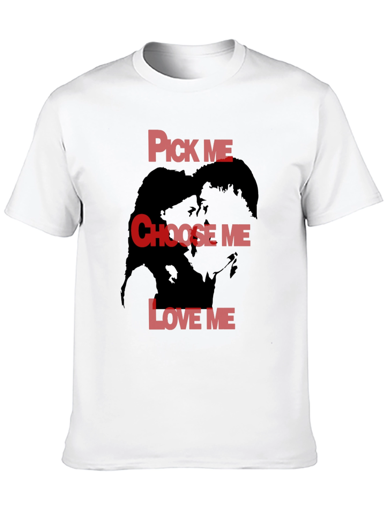 Pick Me Choose Me Love Me Graphic Tee
