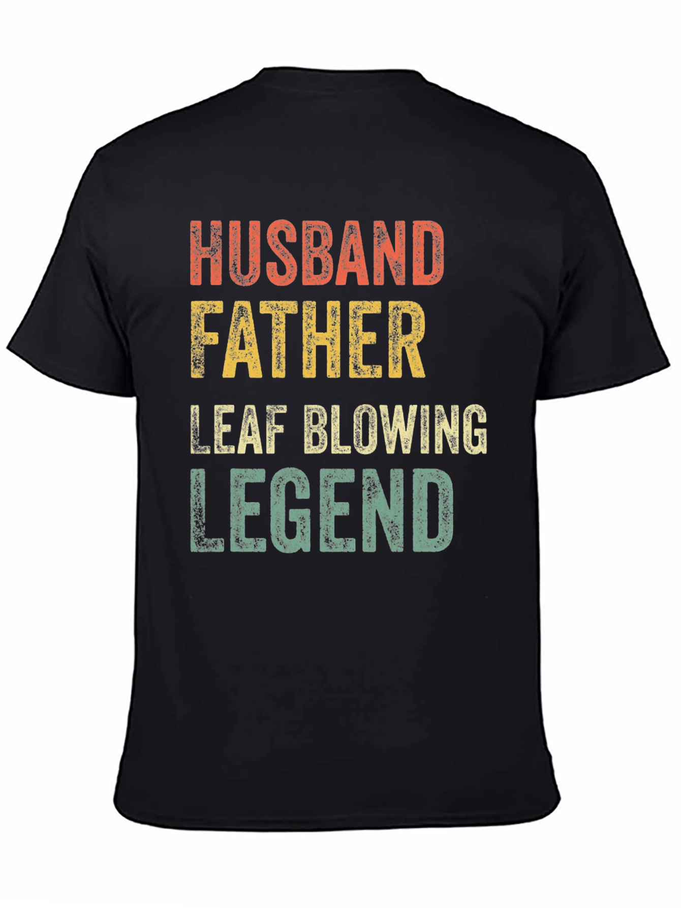 Husband Father Leaf Blowing Legend T-Shirt