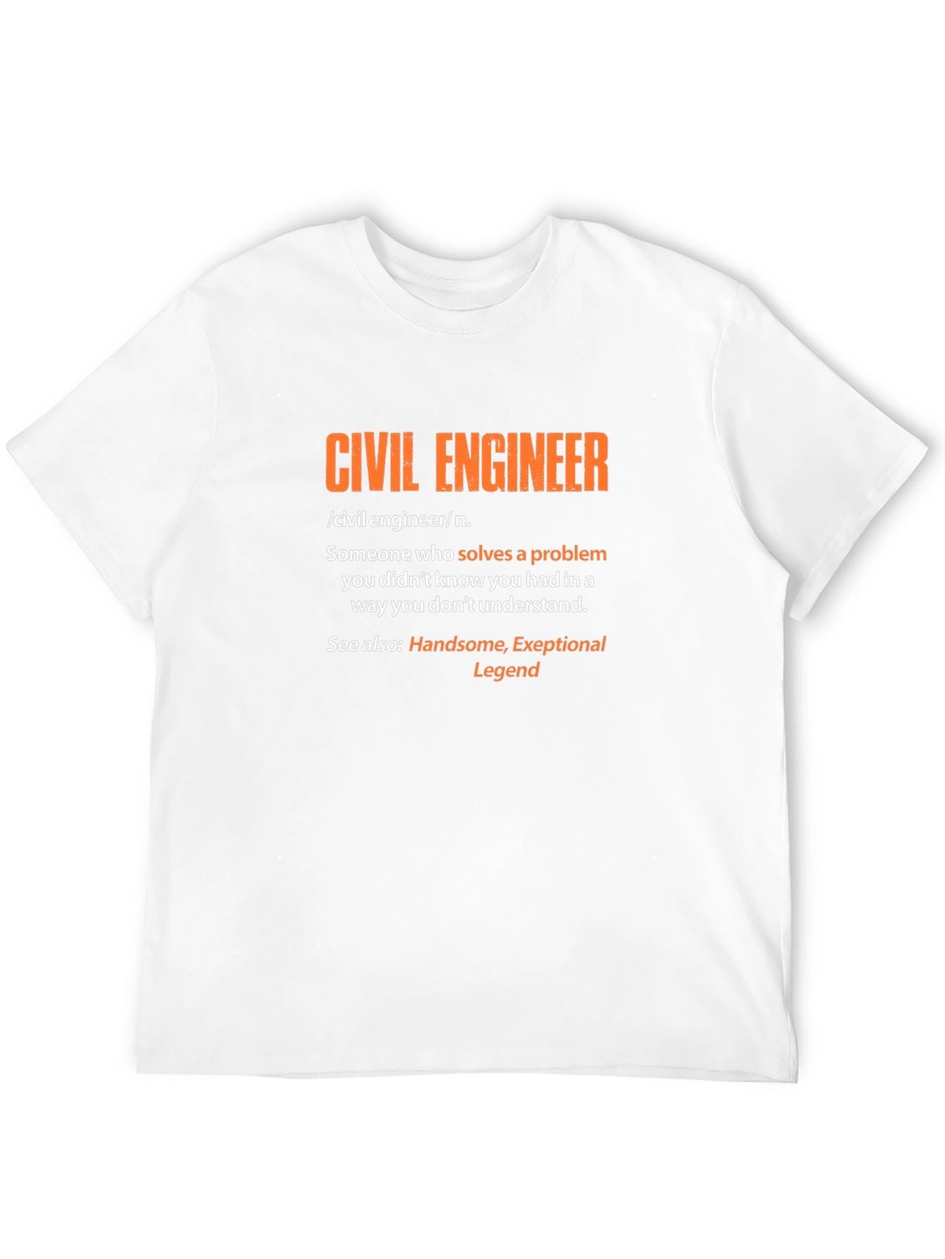 Civil Engineer Definition T-Shirt