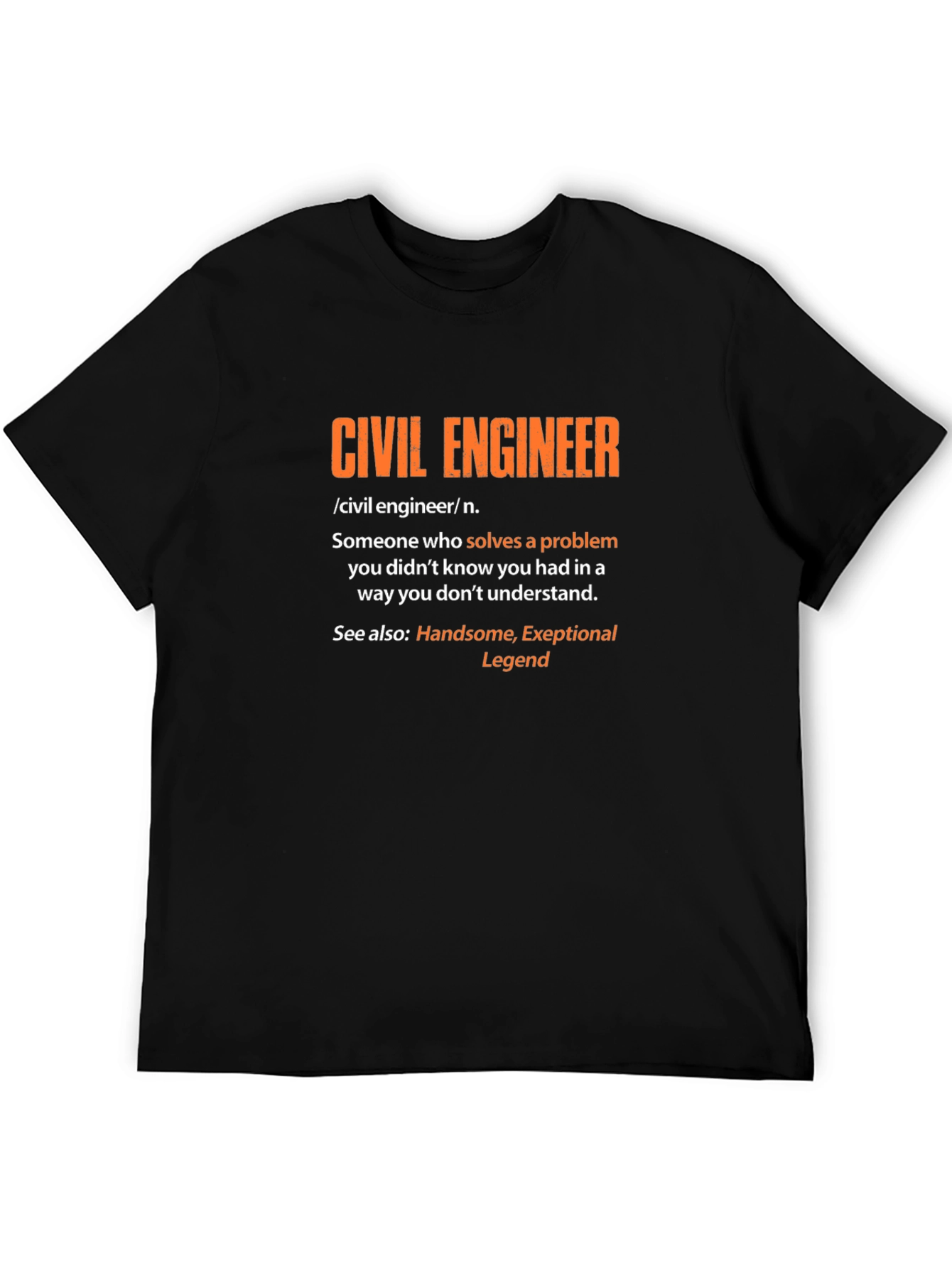 Civil Engineer Definition T-Shirt