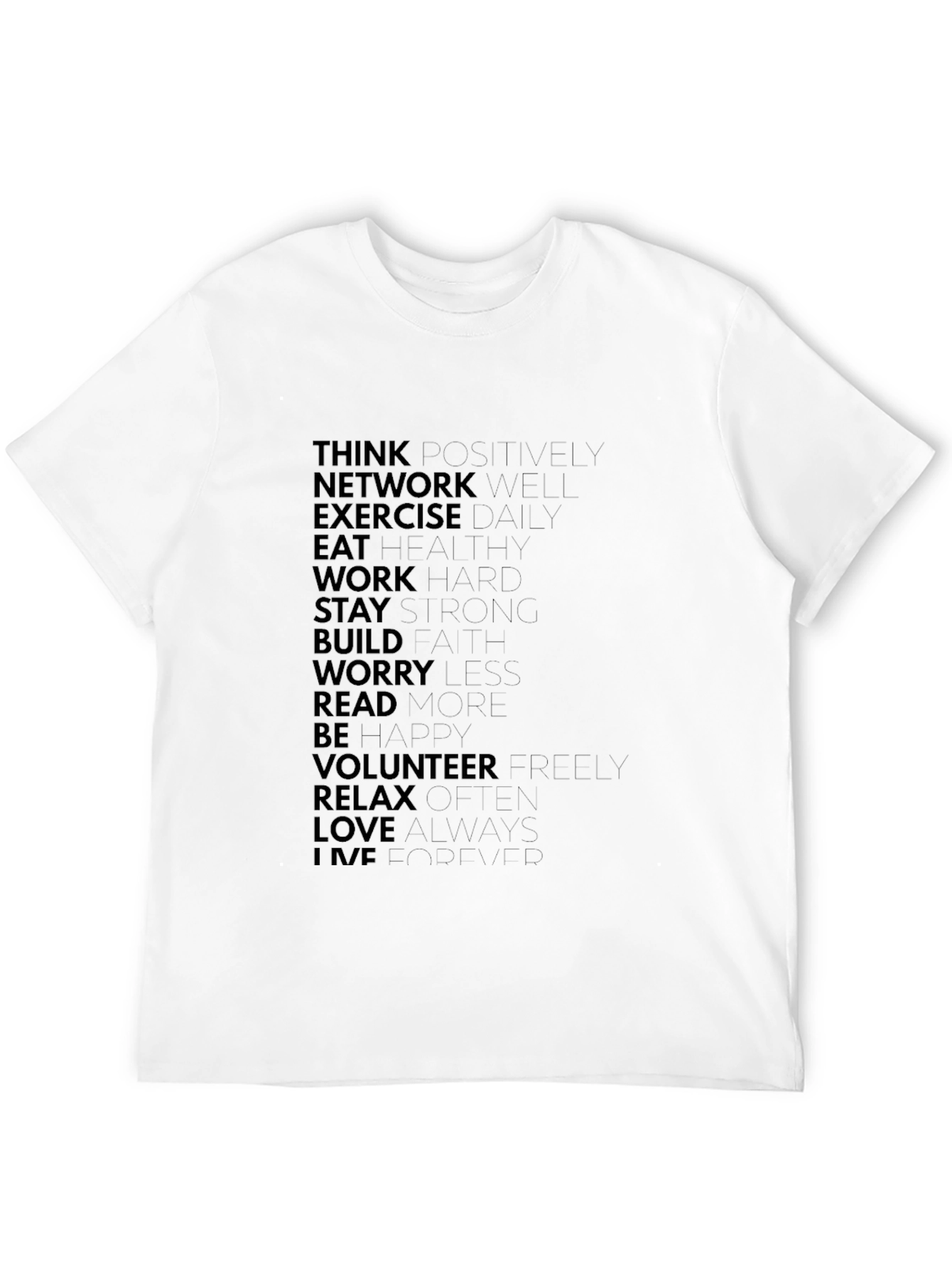 Motivational Black T-Shirt: Think Positive Live Well