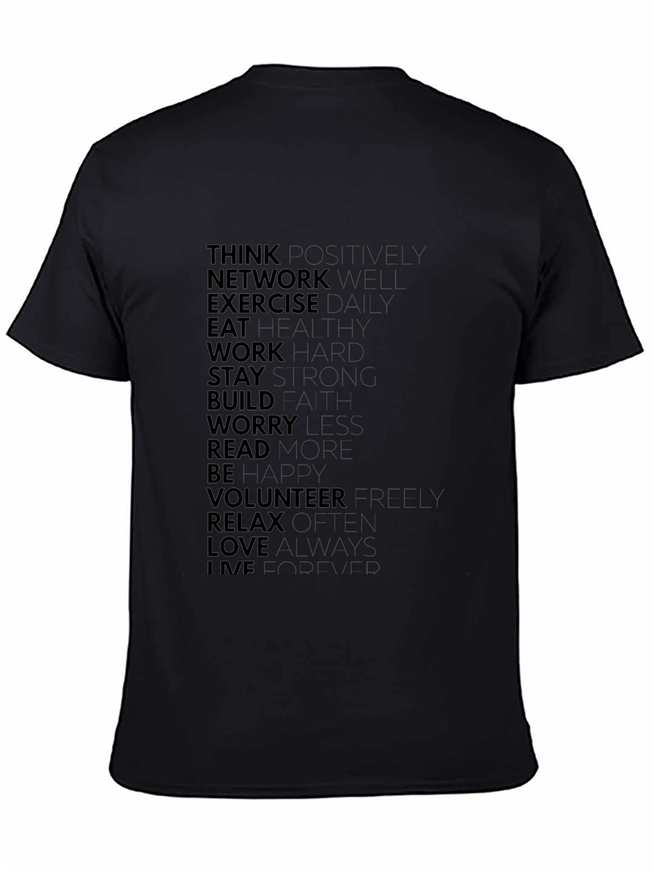 Motivational Black T-Shirt: Think Positive Live Well