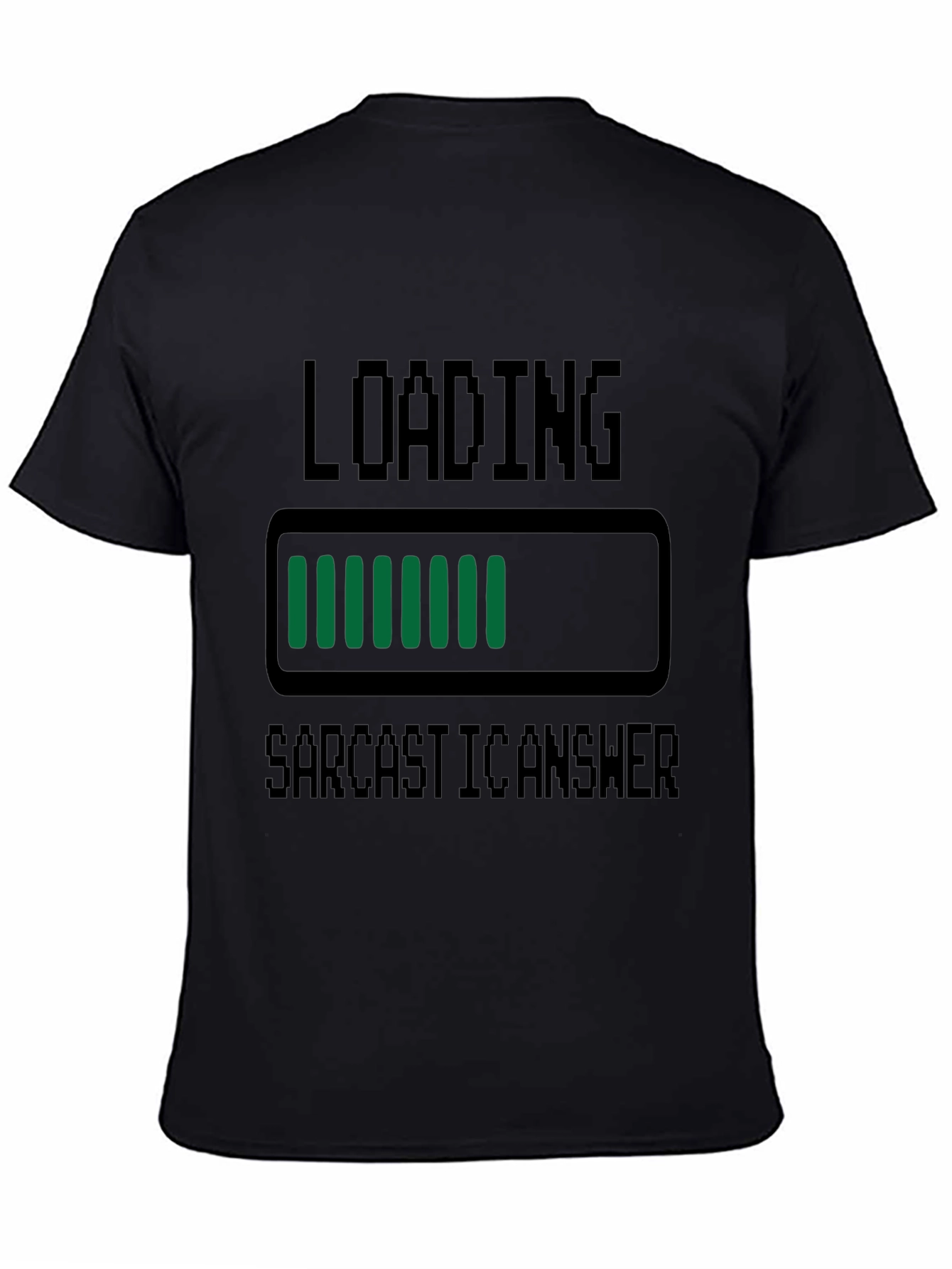 Sarcastic Answer Loading T-Shirt Funny Graphic Tee
