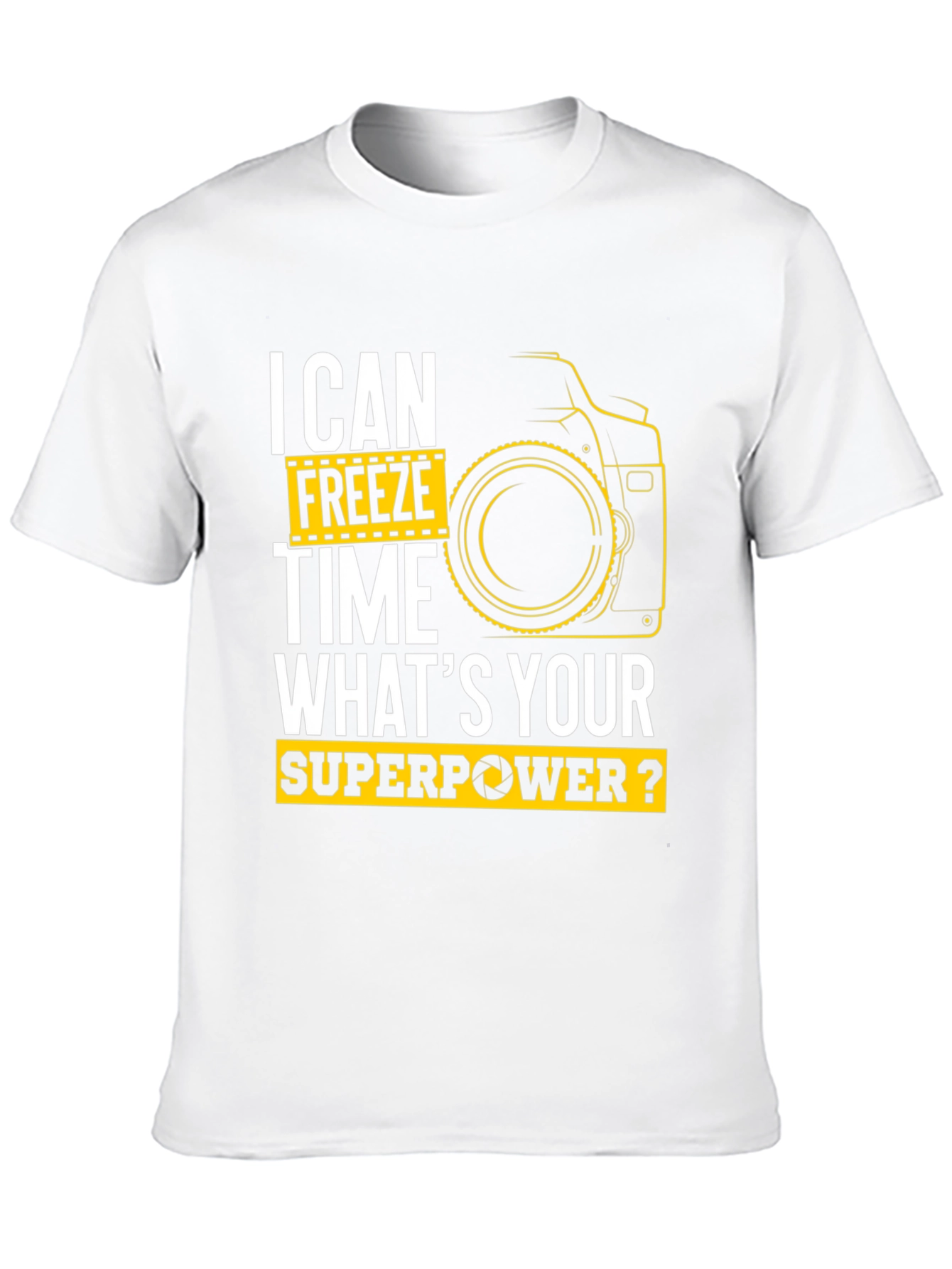 I Can Freeze Time Photographer T-Shirt