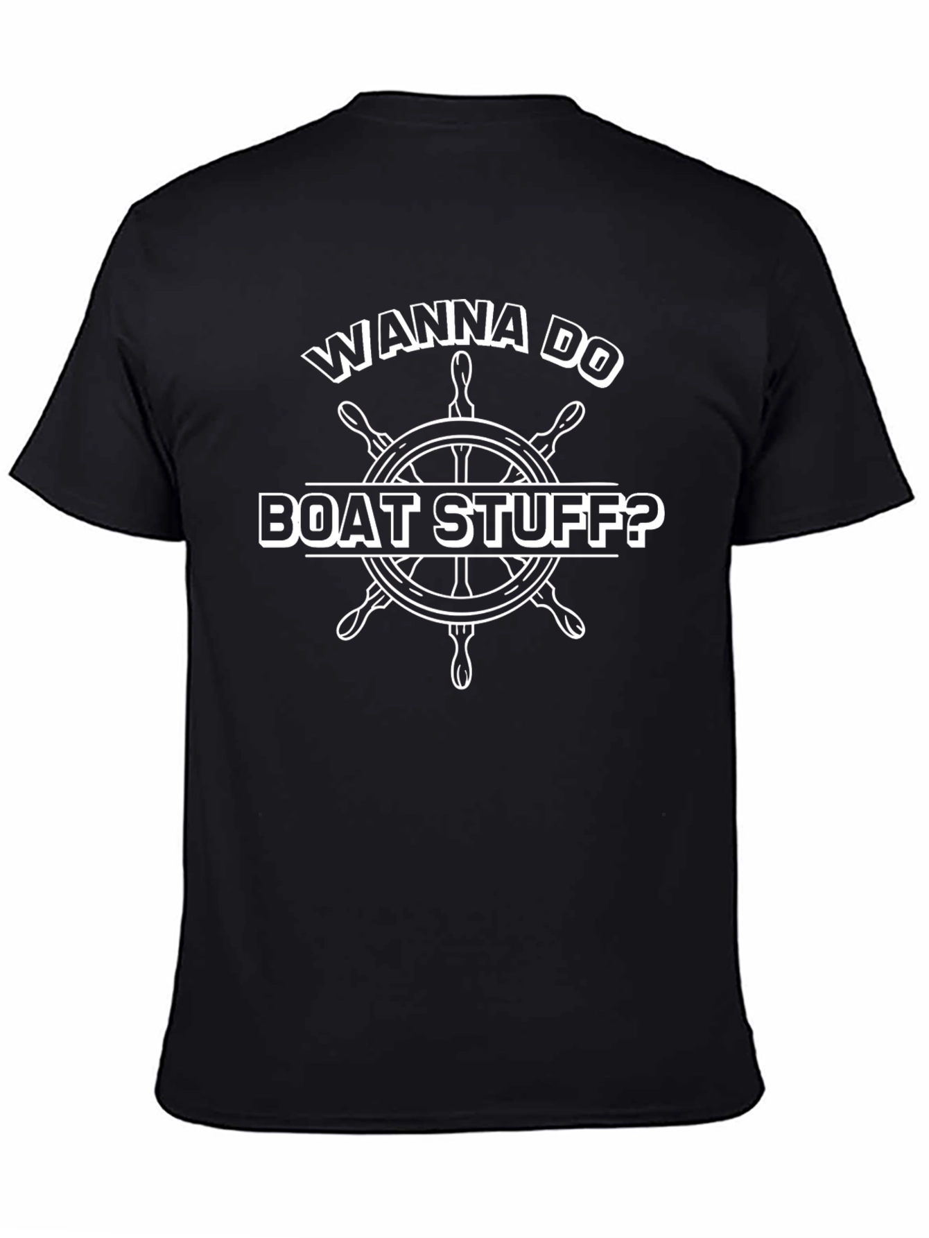 Wanna Do Boat Stuff? Graphic Tee