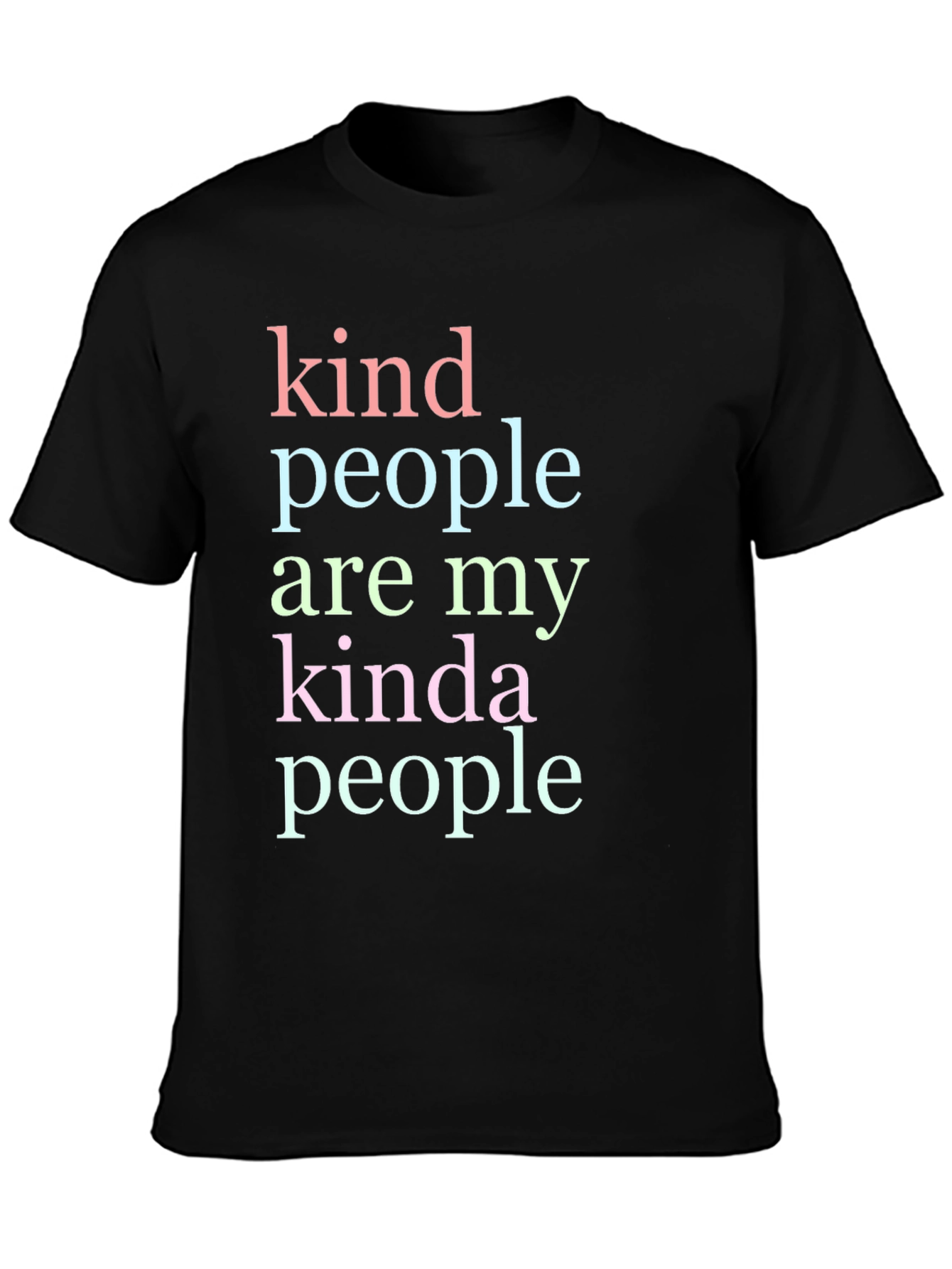 Kind People T-Shirt - Soft Cotton Tee