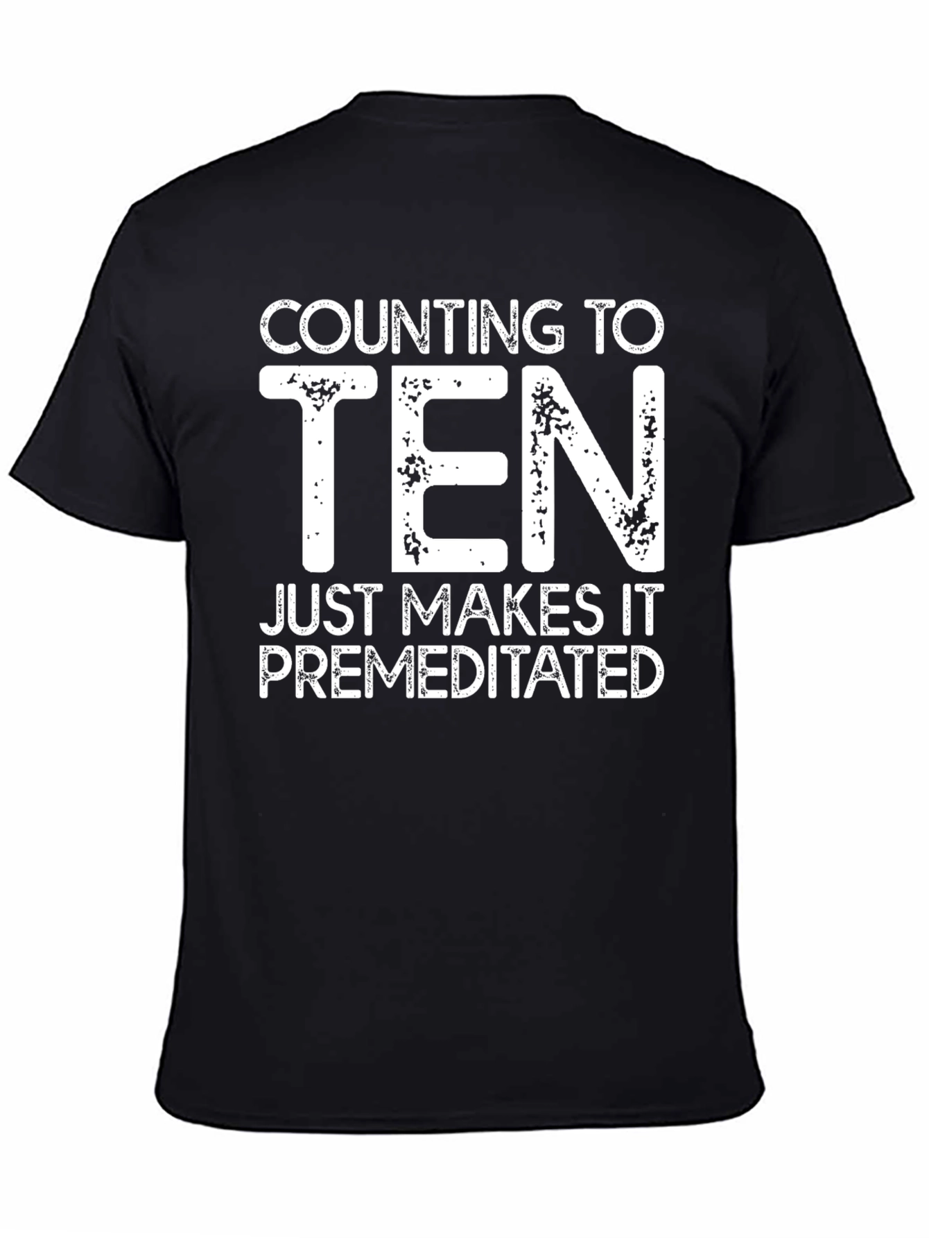 Counting To Ten Funny Graphic Tee
