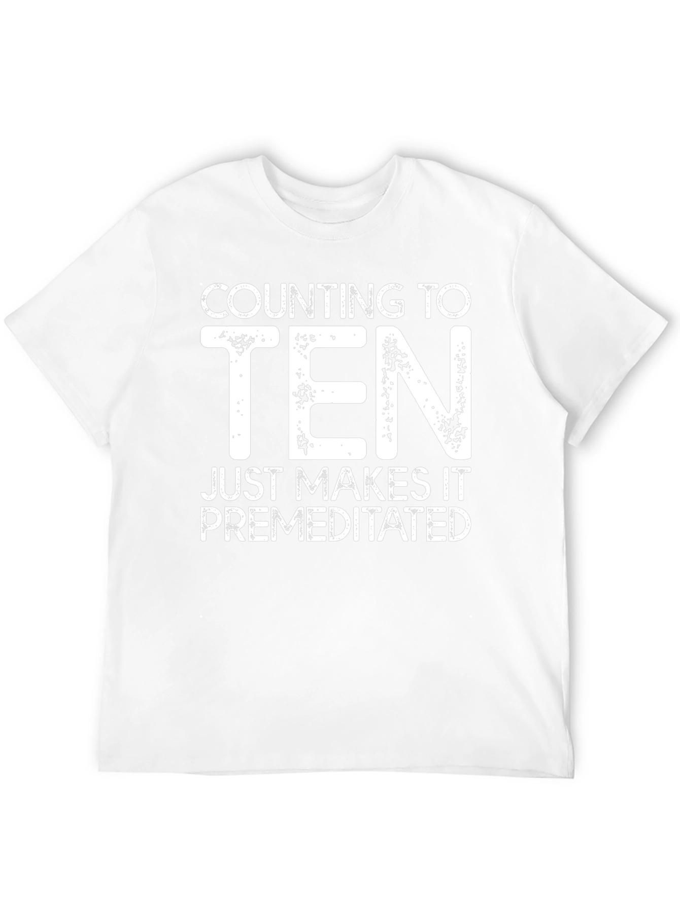 Counting To Ten Funny Graphic Tee