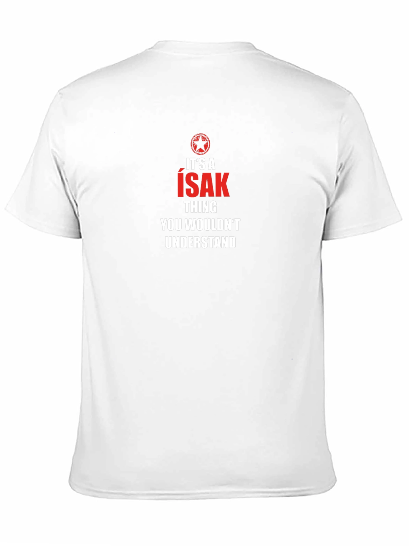 Its A Isak Thing T-Shirt - You Wouldnt Understand