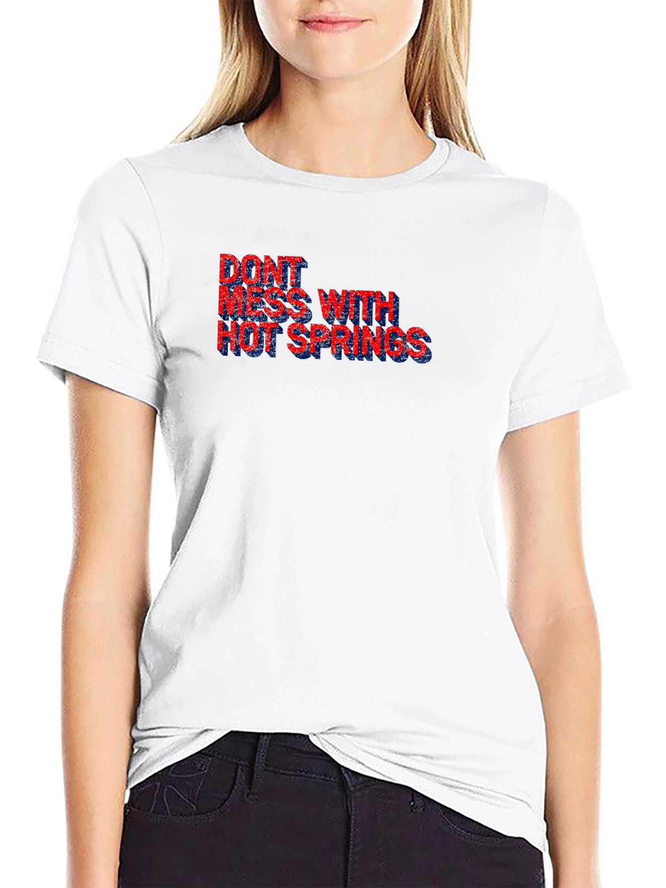 Dont Mess With Hot Springs Black T-Shirt