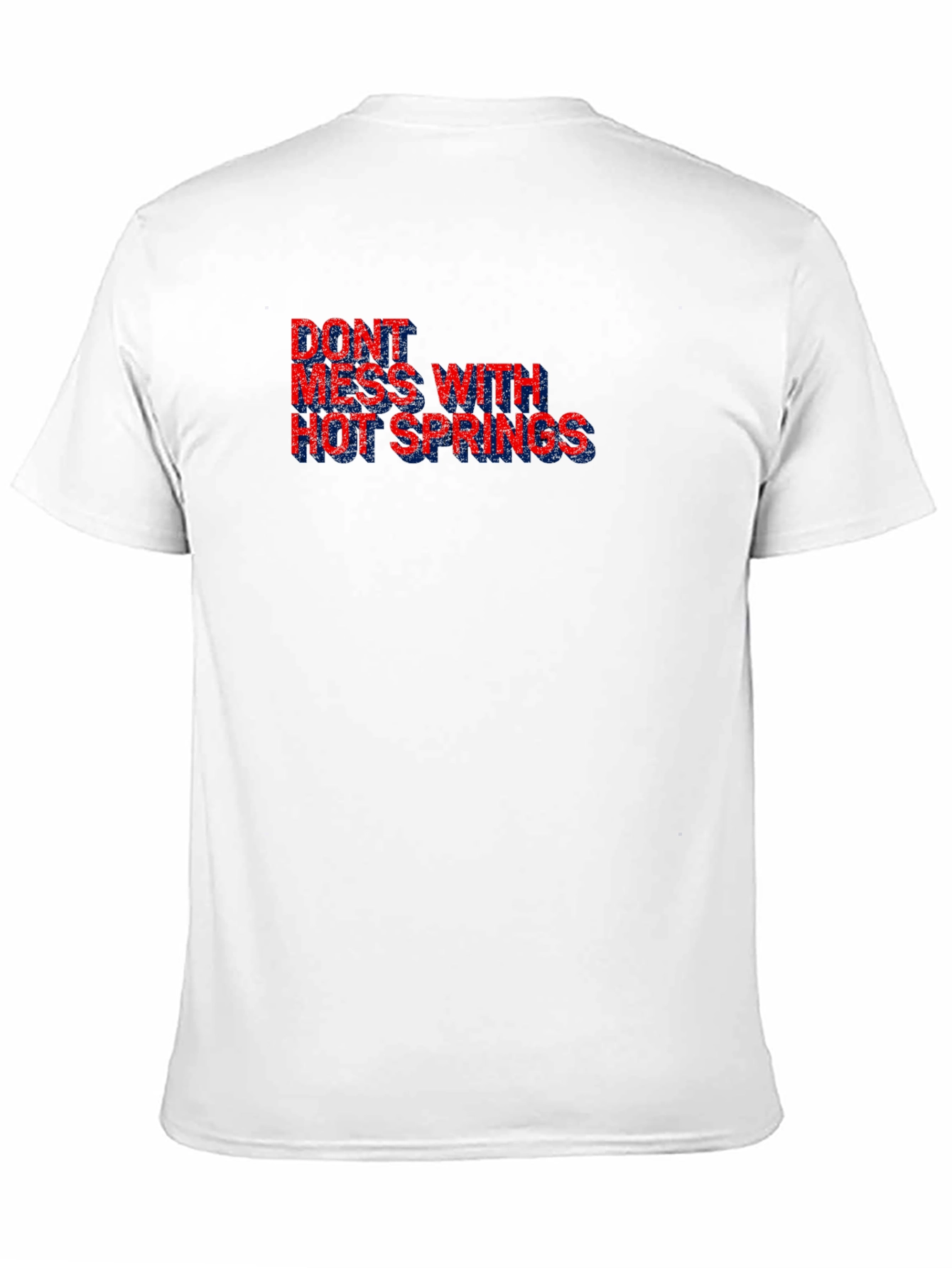 Dont Mess With Hot Springs Black T-Shirt