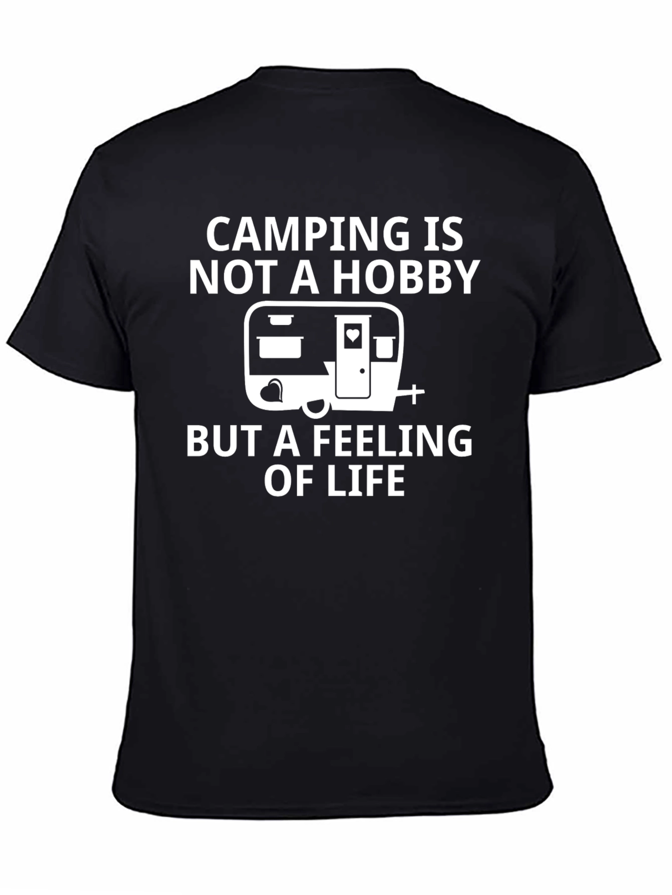 Camping Is Not A Hobby - T-Shirt