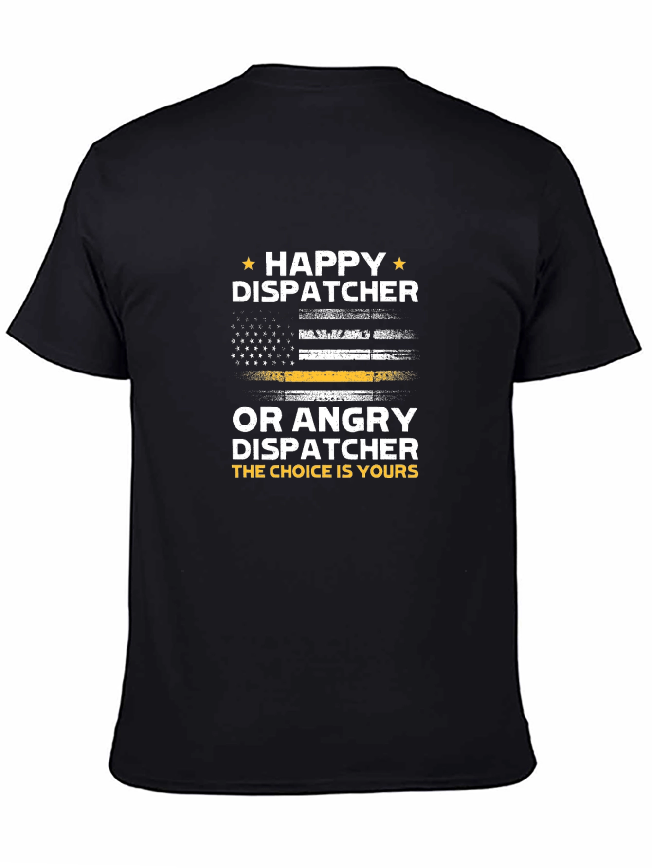 Happy Dispatcher T-Shirt - Thin Yellow Line Tee