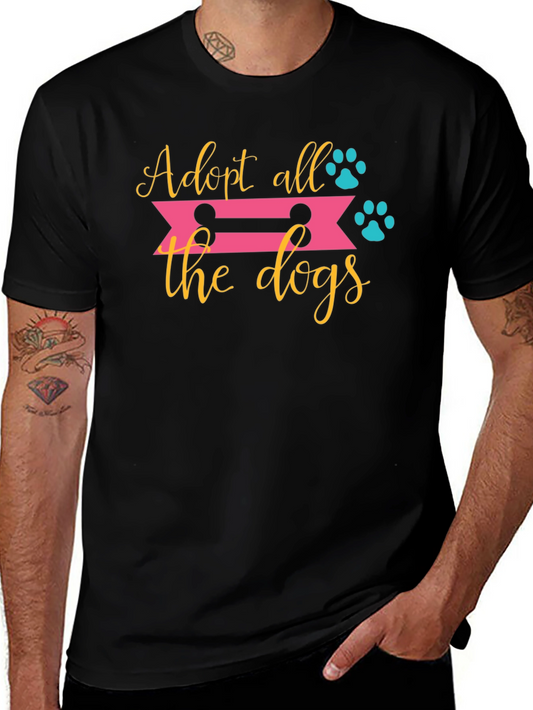 Adopt All The Dogs Graphic Tee