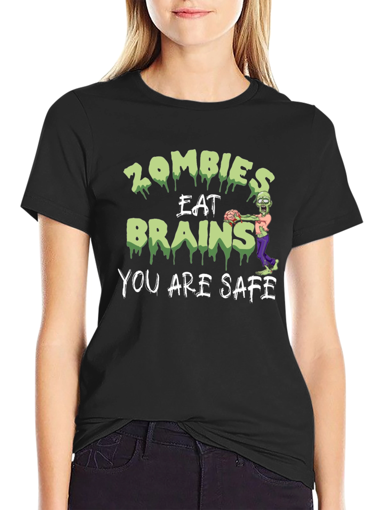 Zombies Eat Brains Graphic T-Shirt - You Are Safe