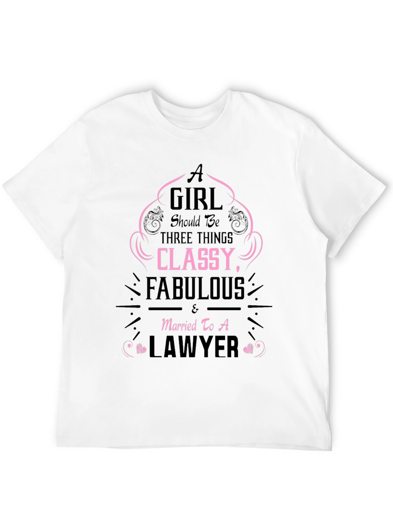 Classy Fabulous Lawyer Wife T-Shirt