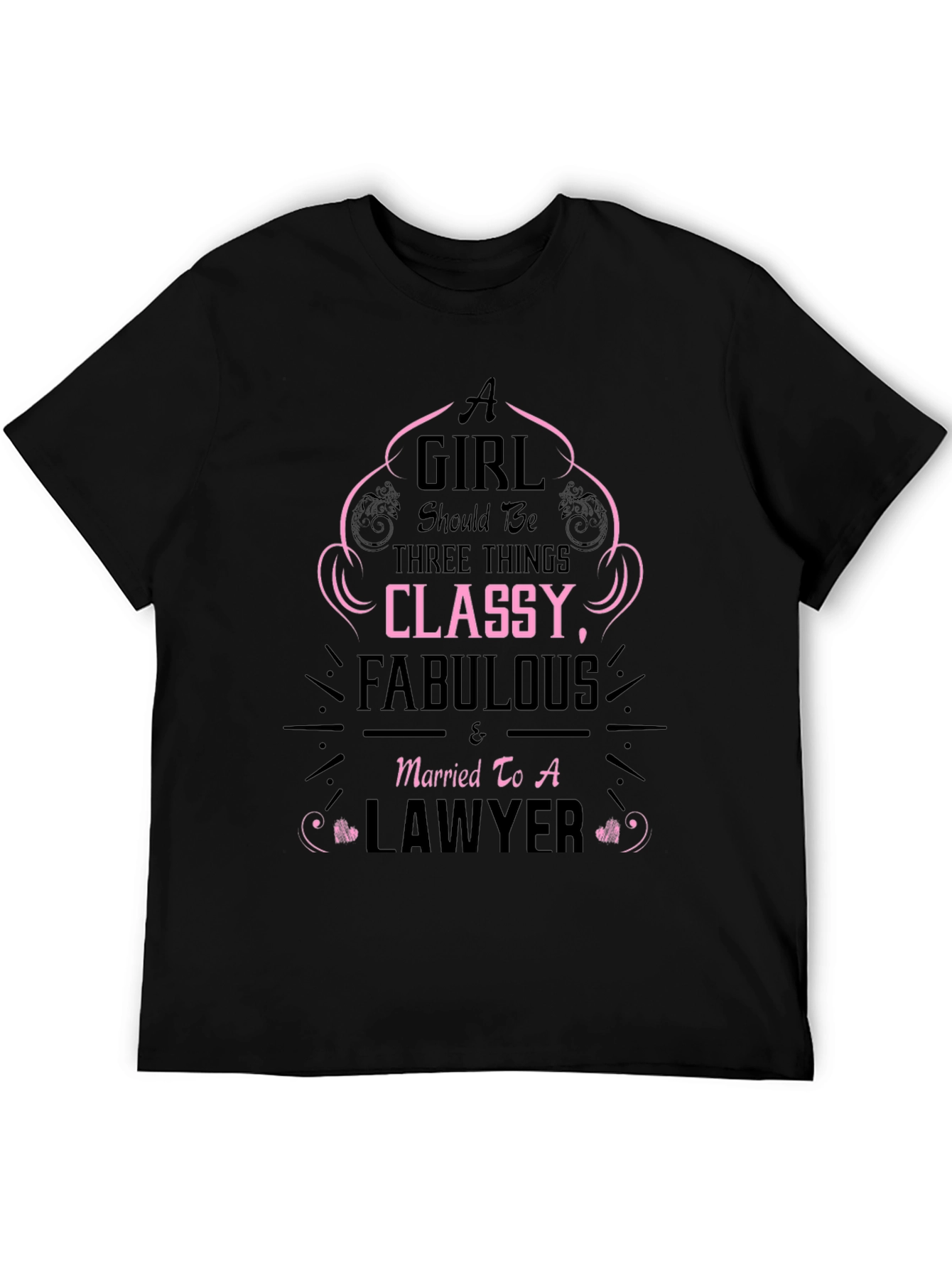 Classy Fabulous Lawyer Wife T-Shirt
