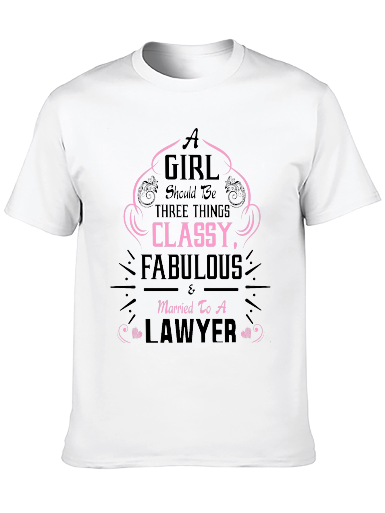 Classy Fabulous Lawyer Wife T-Shirt